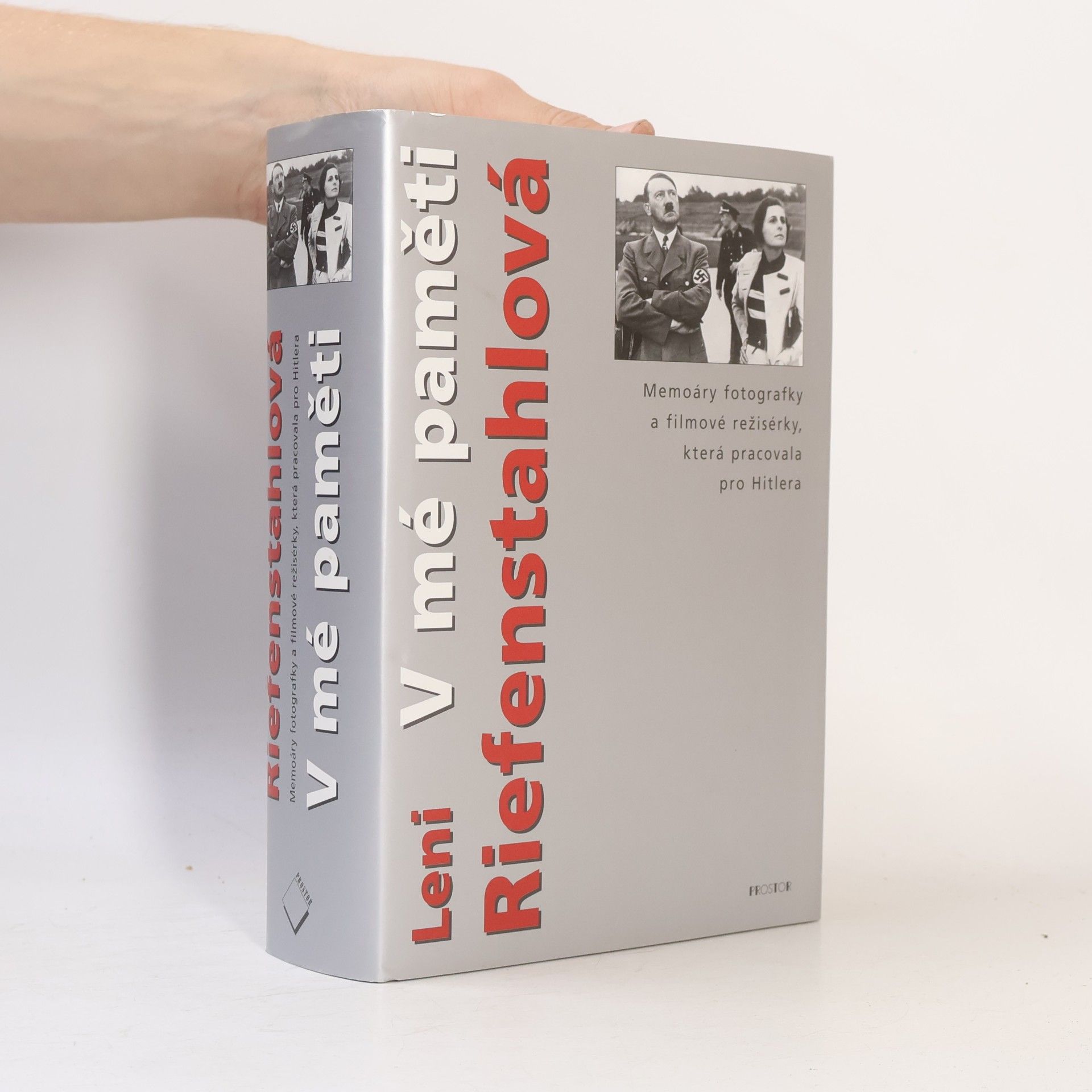 Leni Riefenstahl V mé paměti. Memoáry fotografky a filmové režisérky, která pracovala pro Hitlera