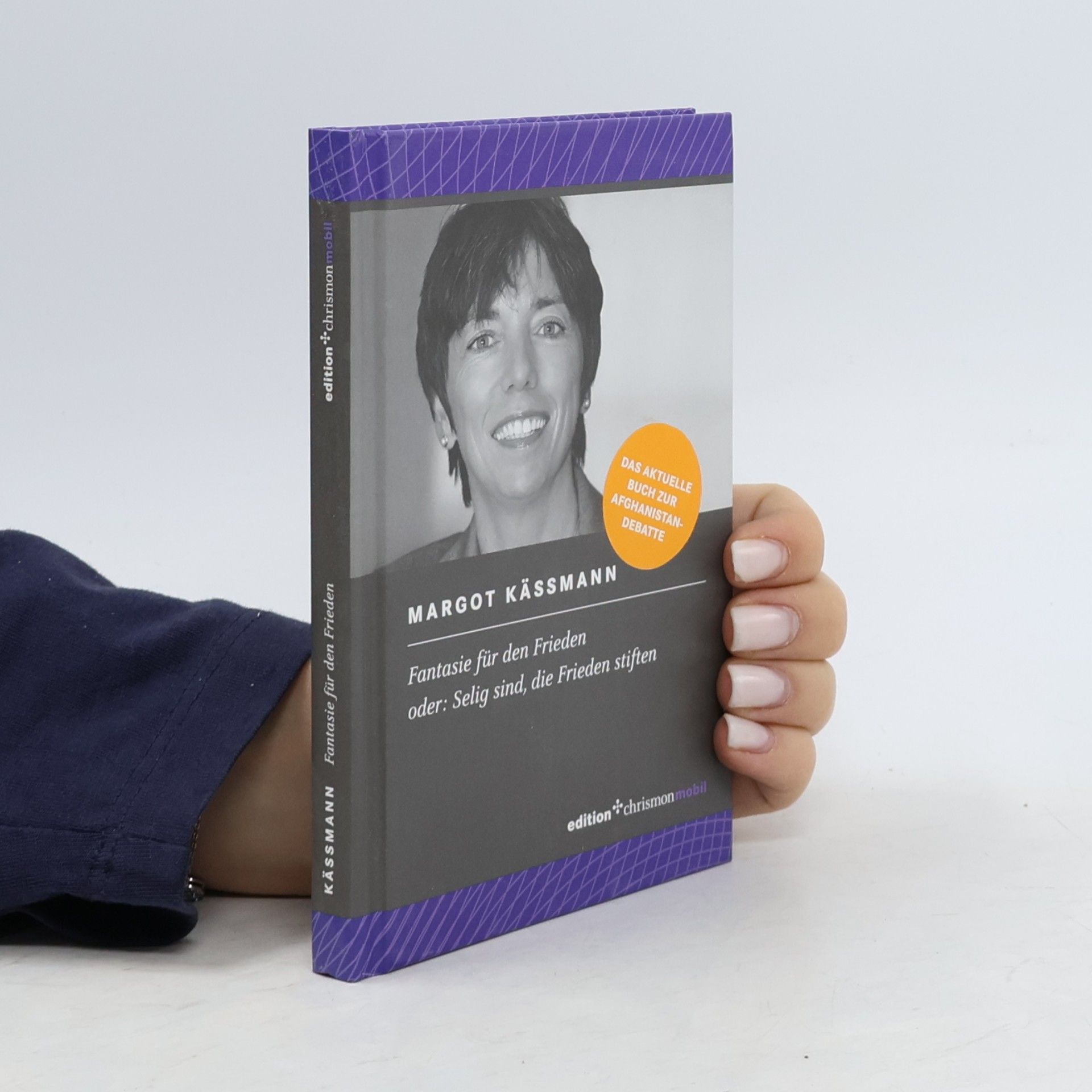 Margot Käßmann edition+chrismon mobil: Fantasie für den Frieden oder,