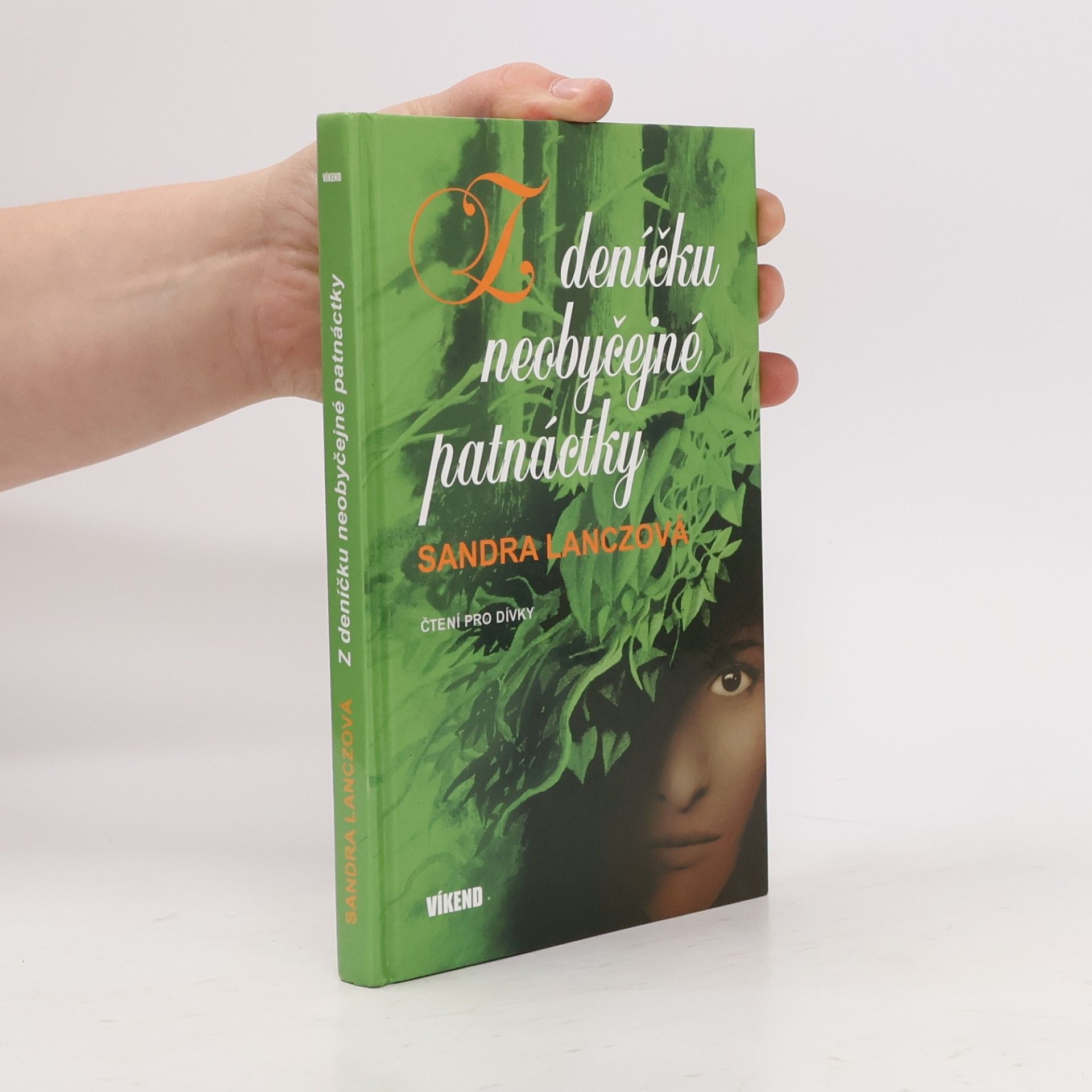 Sandra Lanczová Z deníčku neobyčejné patnáctky