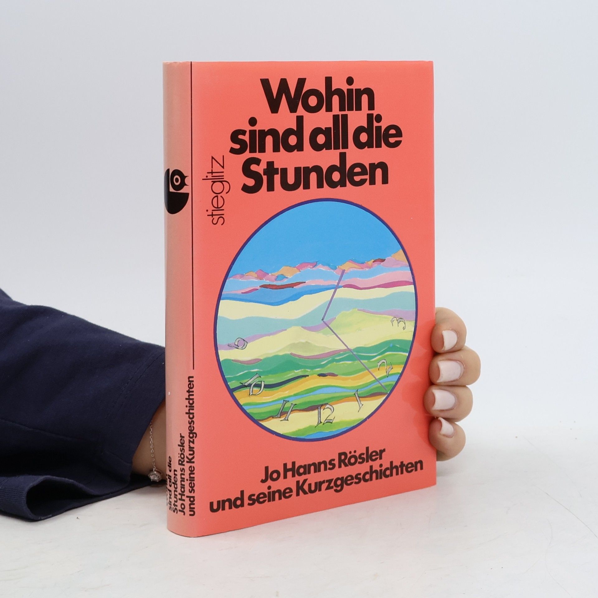 Wohin sind all die Stunden. Jo Hanns Rösler und seine Kurzgeschichten