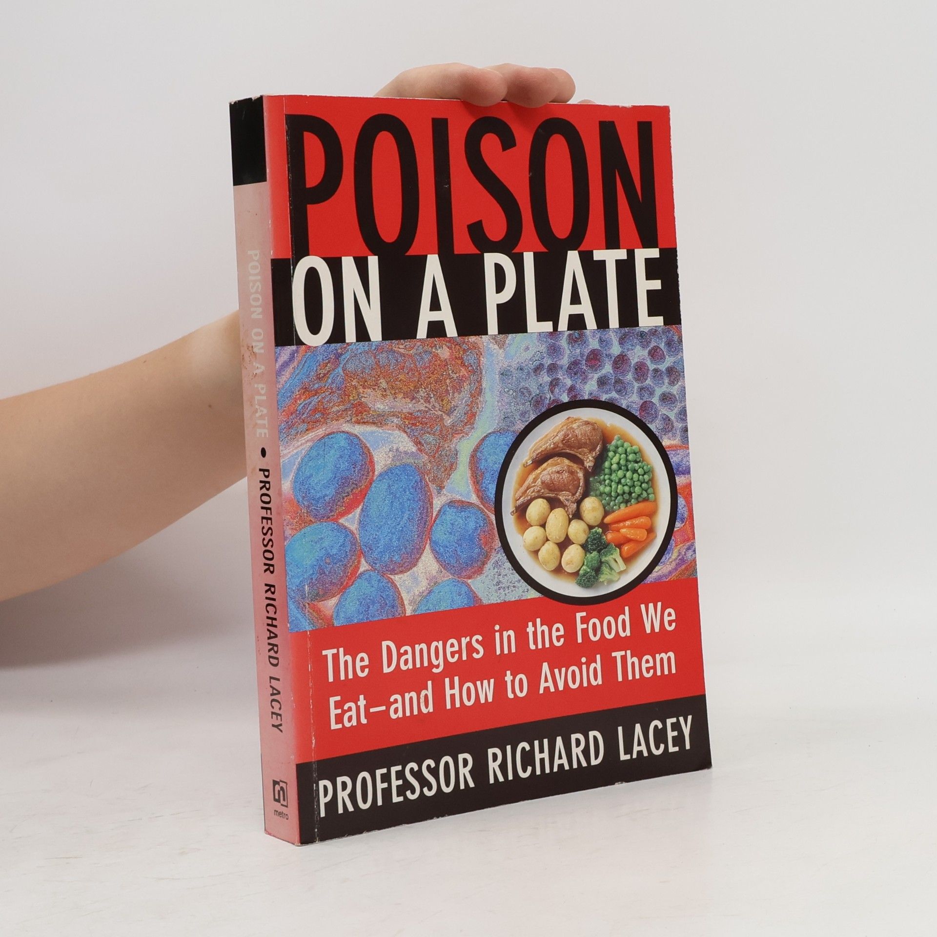 Professor Richard Lacey Poison on a Plate
