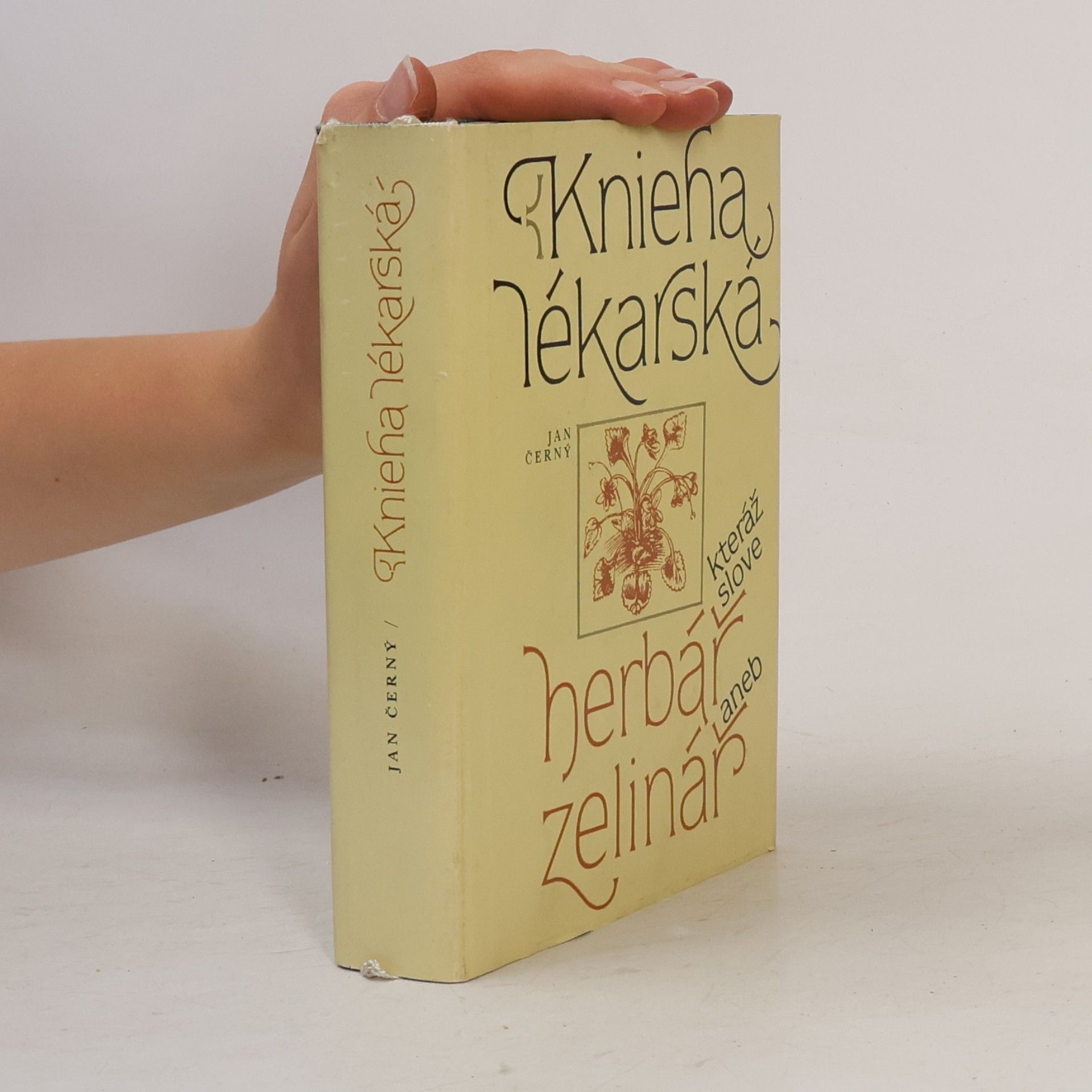 Jan Černý Knieha lékarská, kteráž slove herbář aneb zelinář