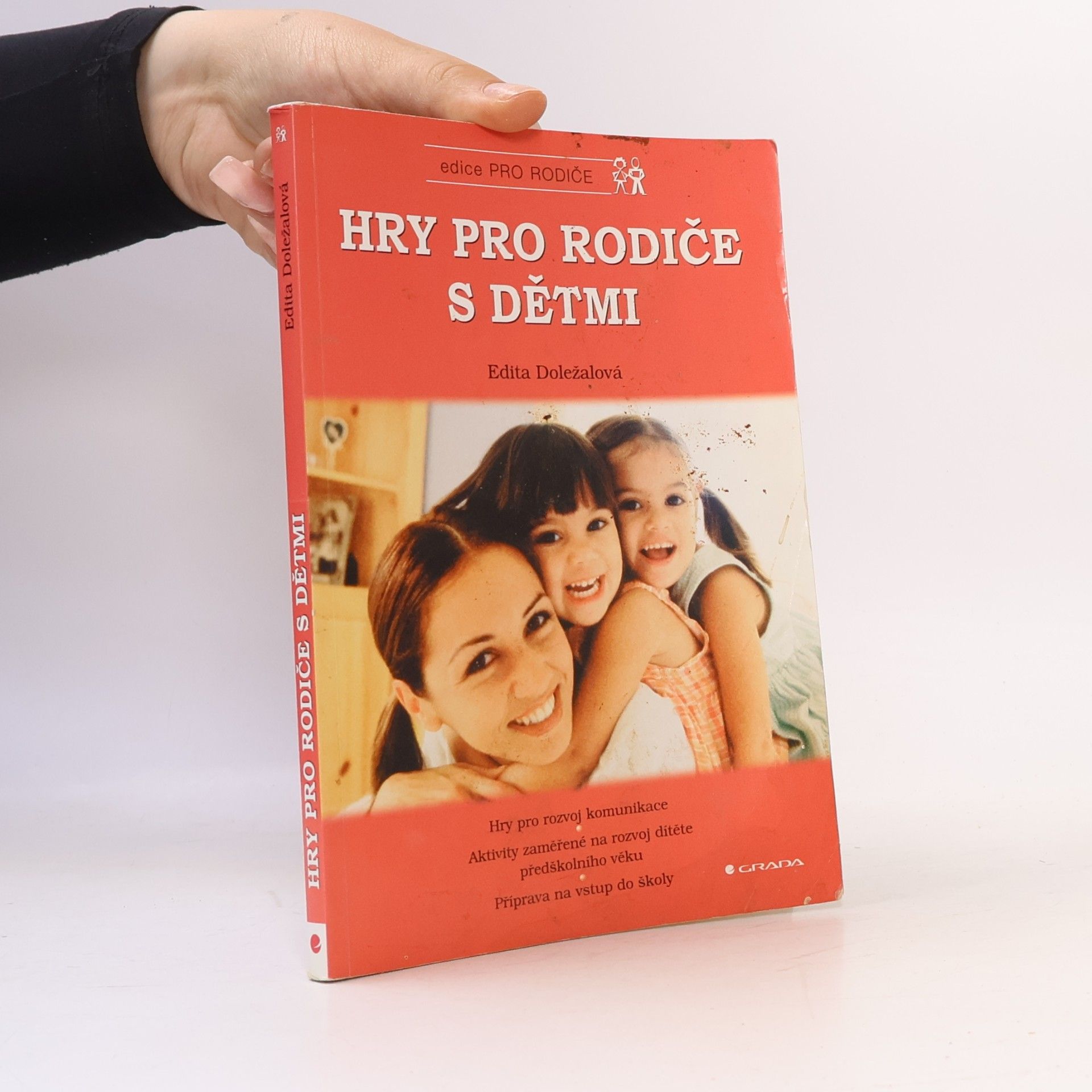 Edita Doležalová Hry pro rodiče s dětmi