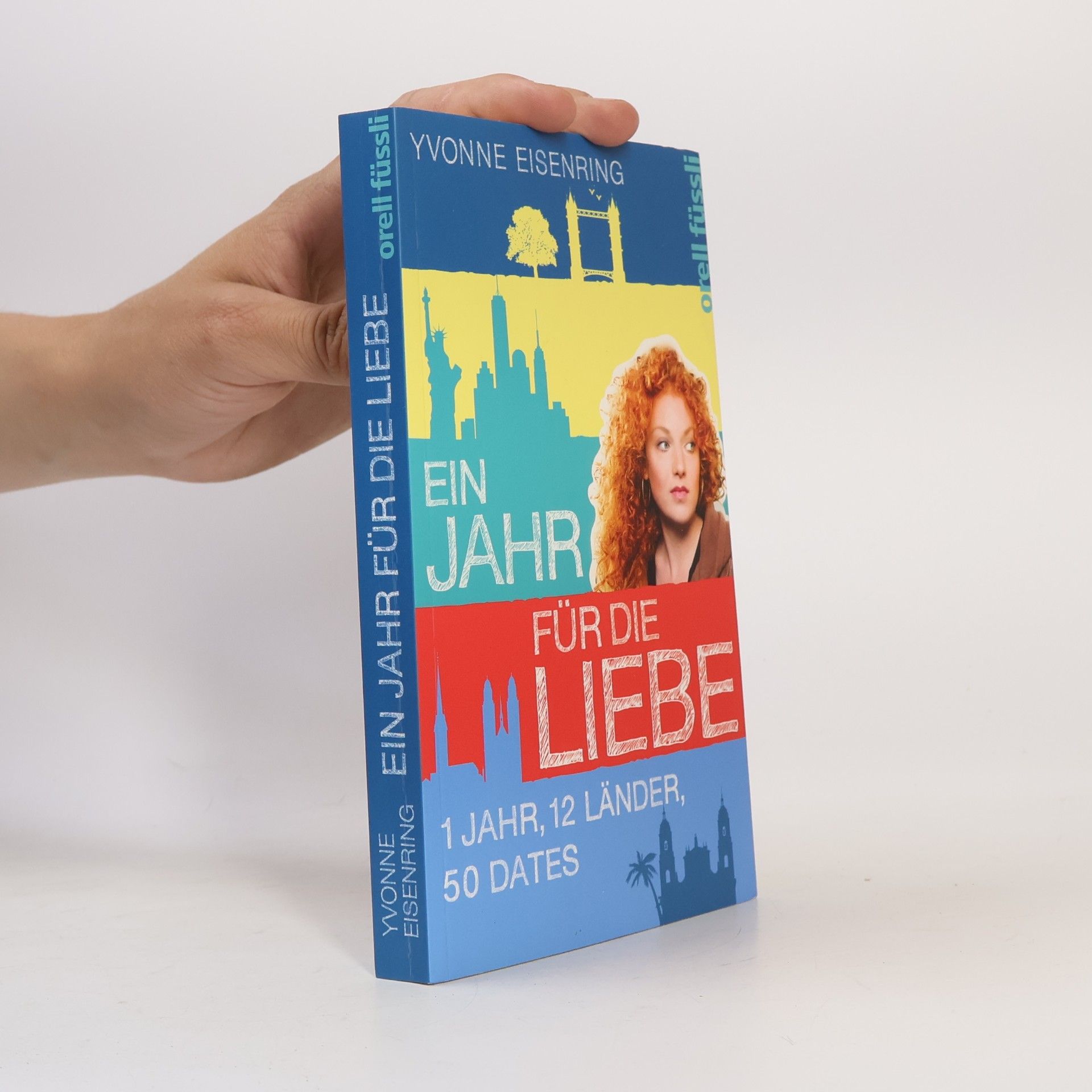 Yvonne Eisenring Ein Jahr für die Liebe