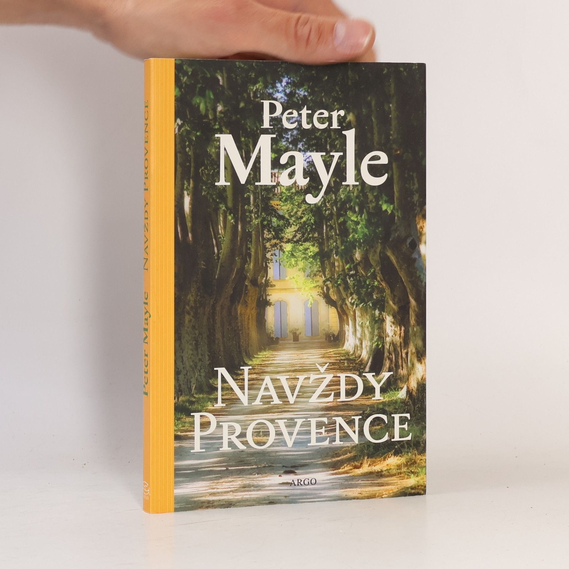 Peter Mayle Navždy Provence