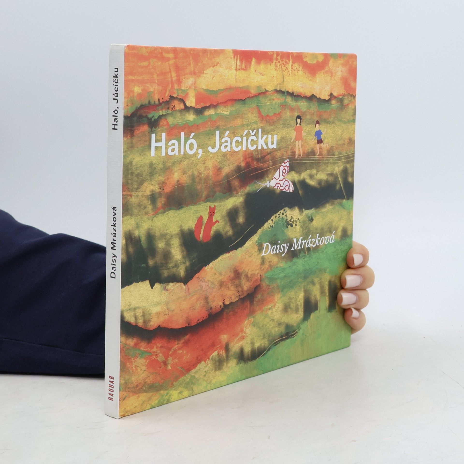 Daisy Mrázková Haló, Jácíčku