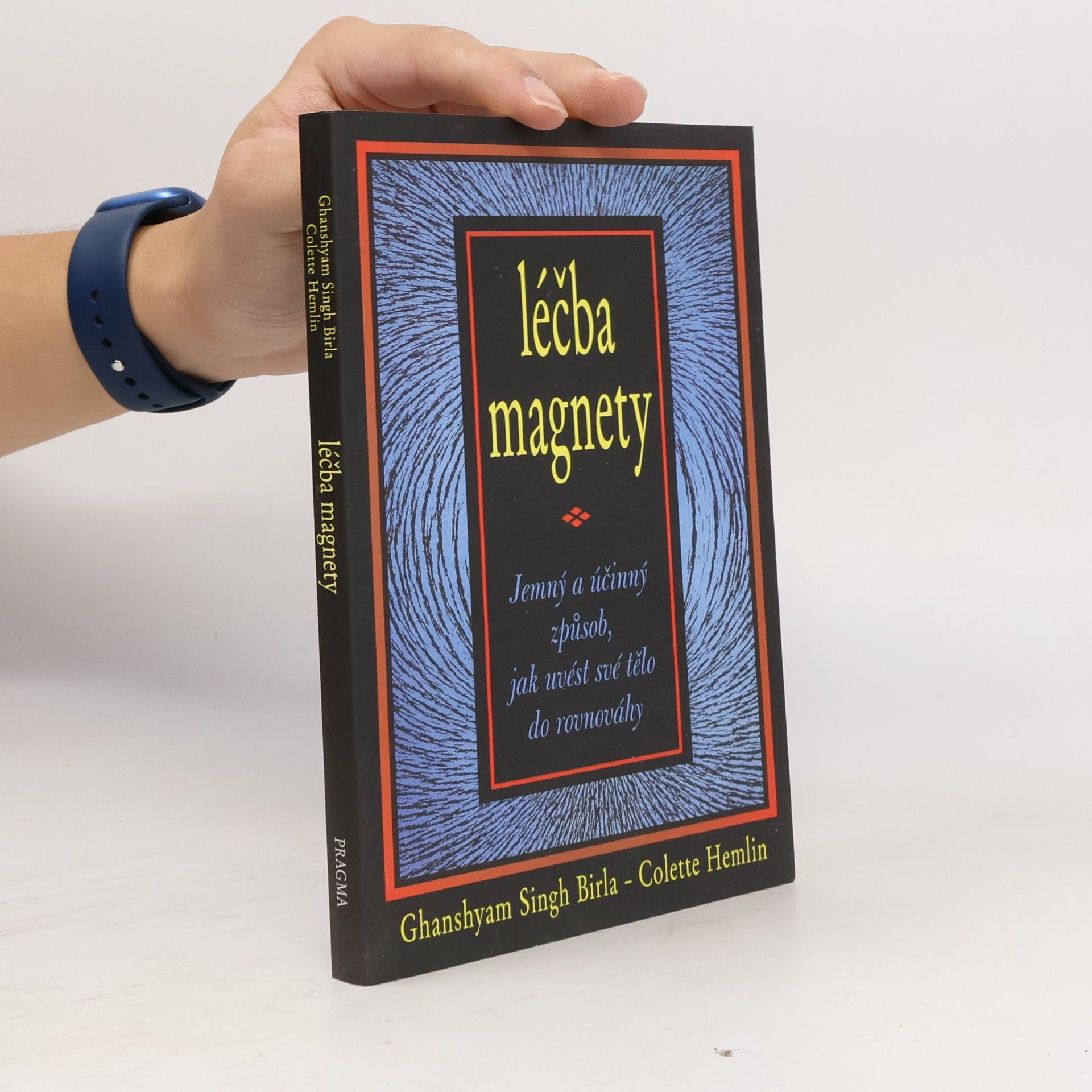 Ghanshyam Singh Birla Léčba magnety: Jemný a účinný způsob, jak uvést své tělo do rovnováhy