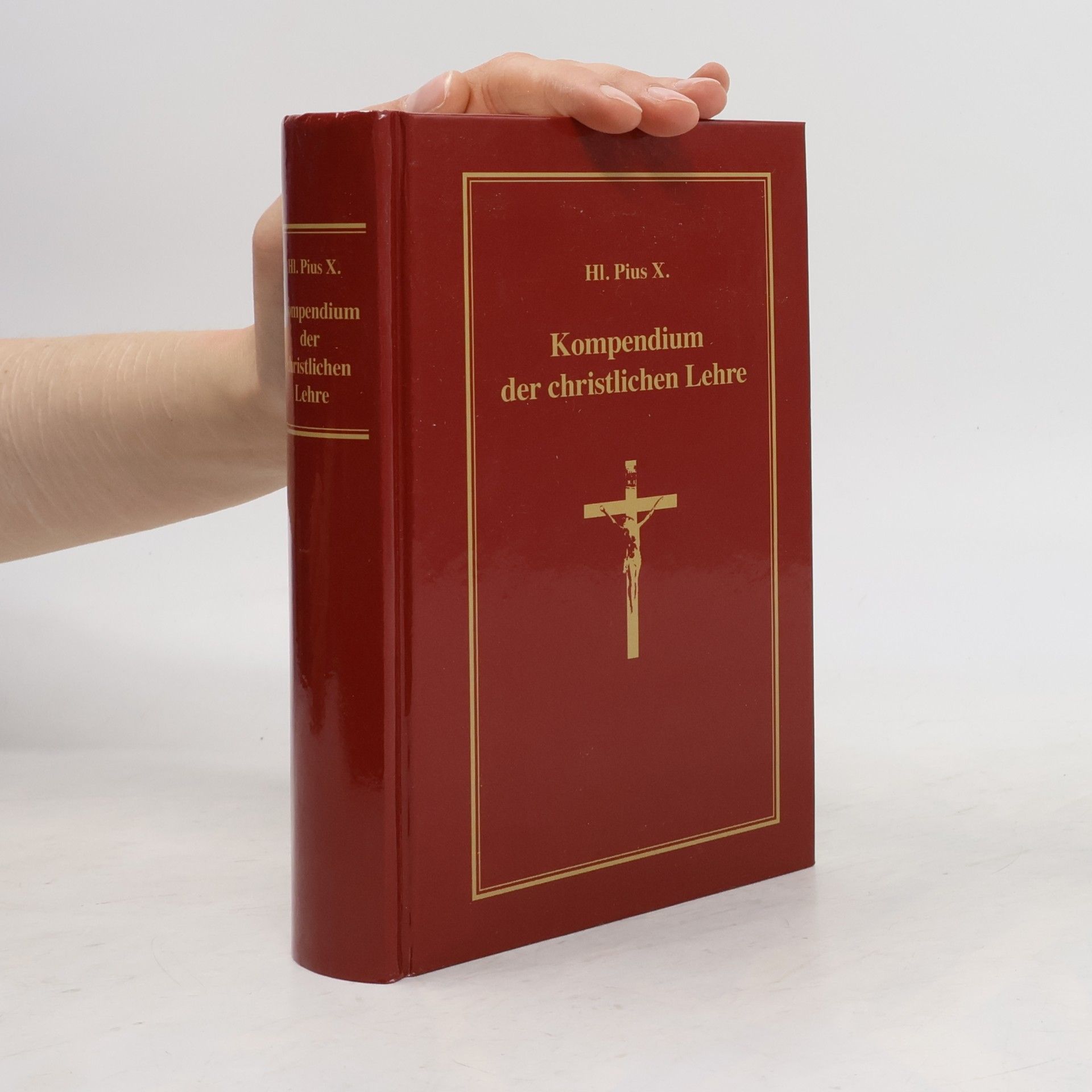 Pius X. (Papst) Kompendium der christlichen Lehre