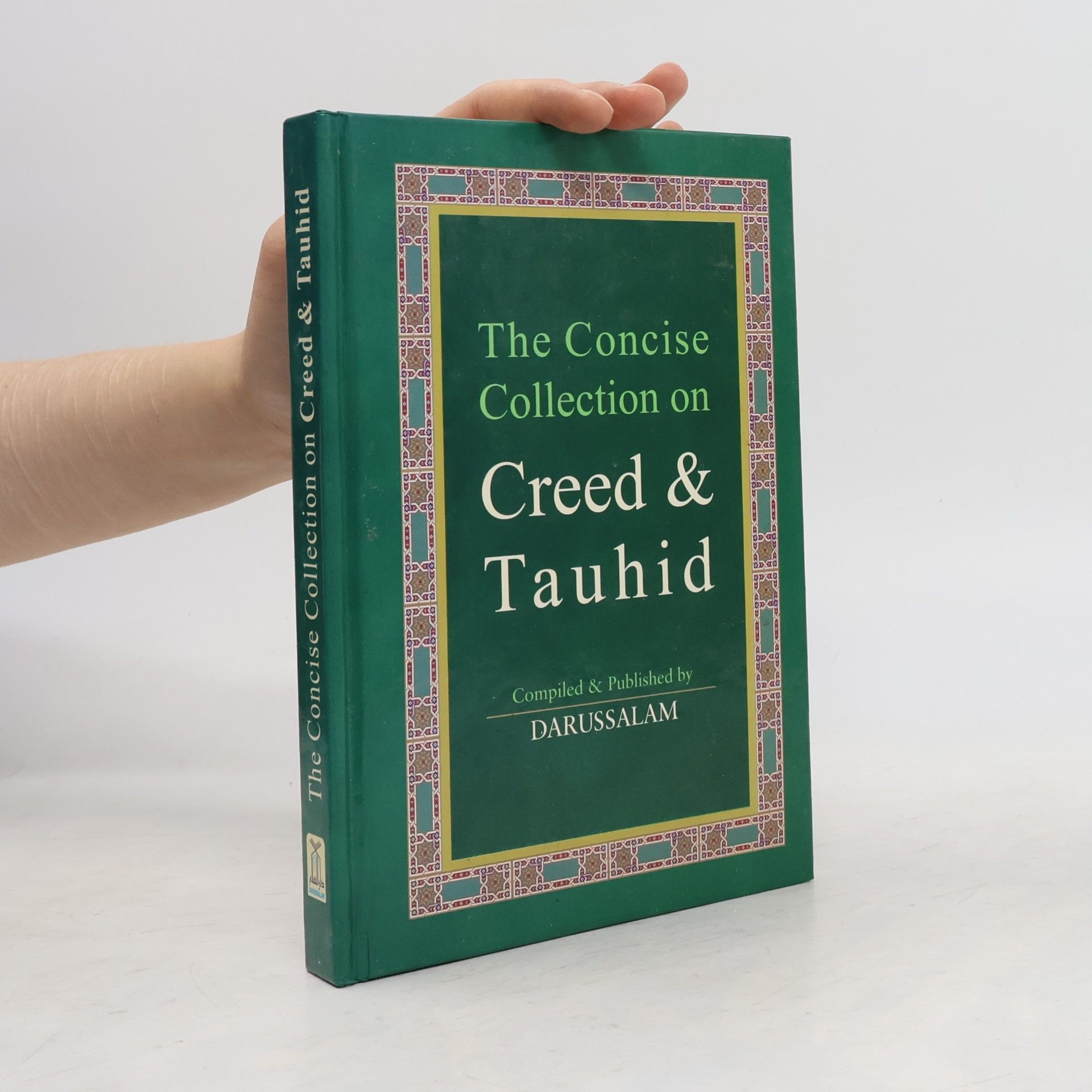 Collectif d'auteurs The Concise Collection on Creed & Tauhid