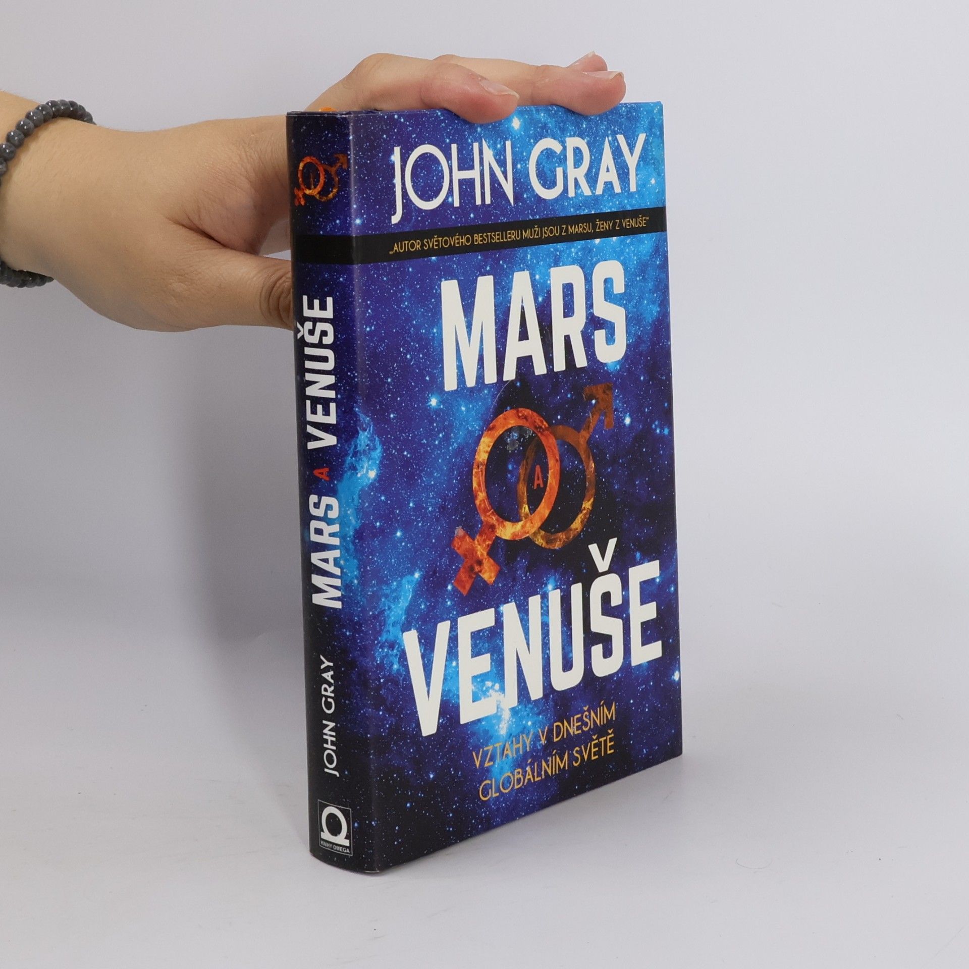John Gray Mars a Venuše. Vztahy v dnešním globálním světě