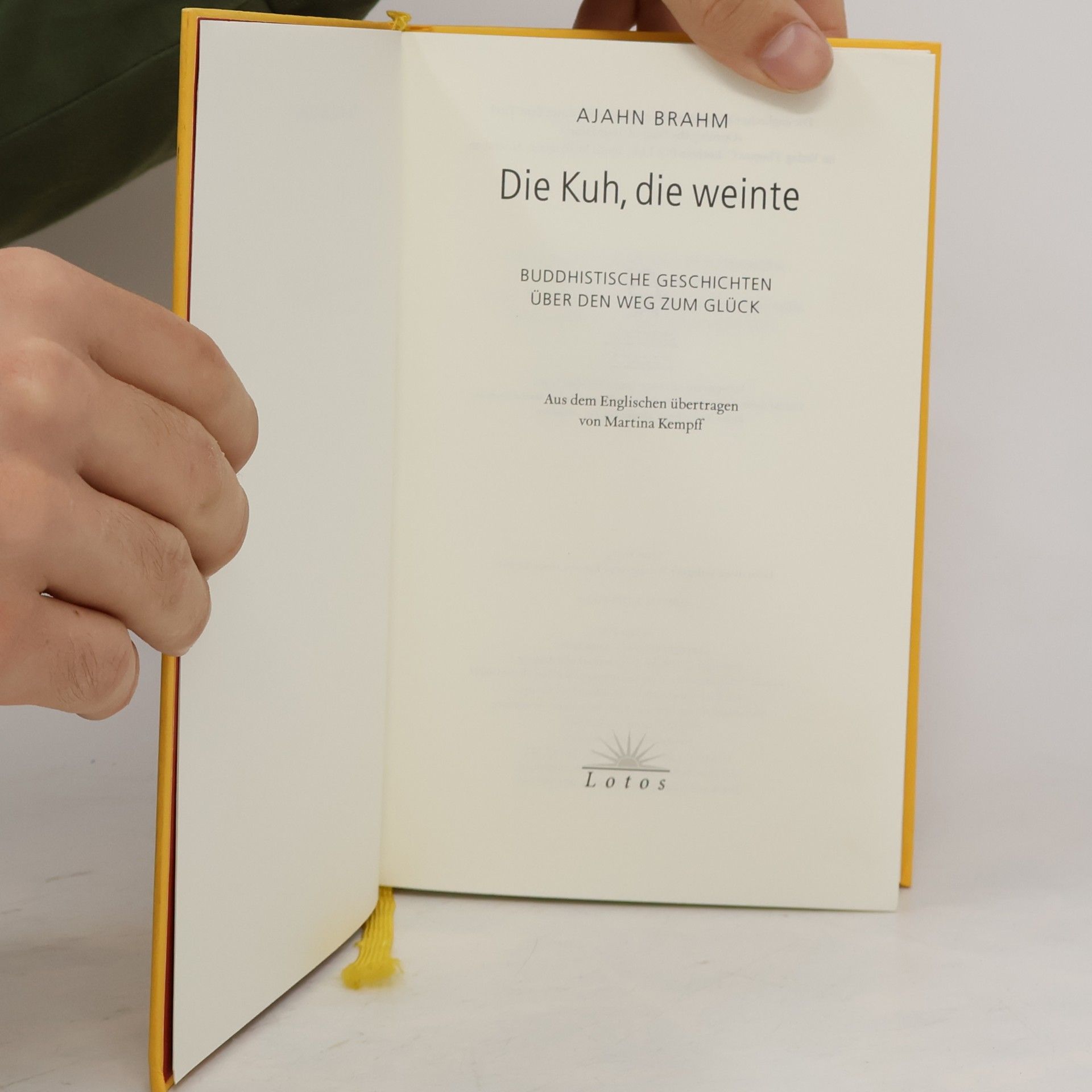 Ajahm Brahm Die Kuh, die weinte