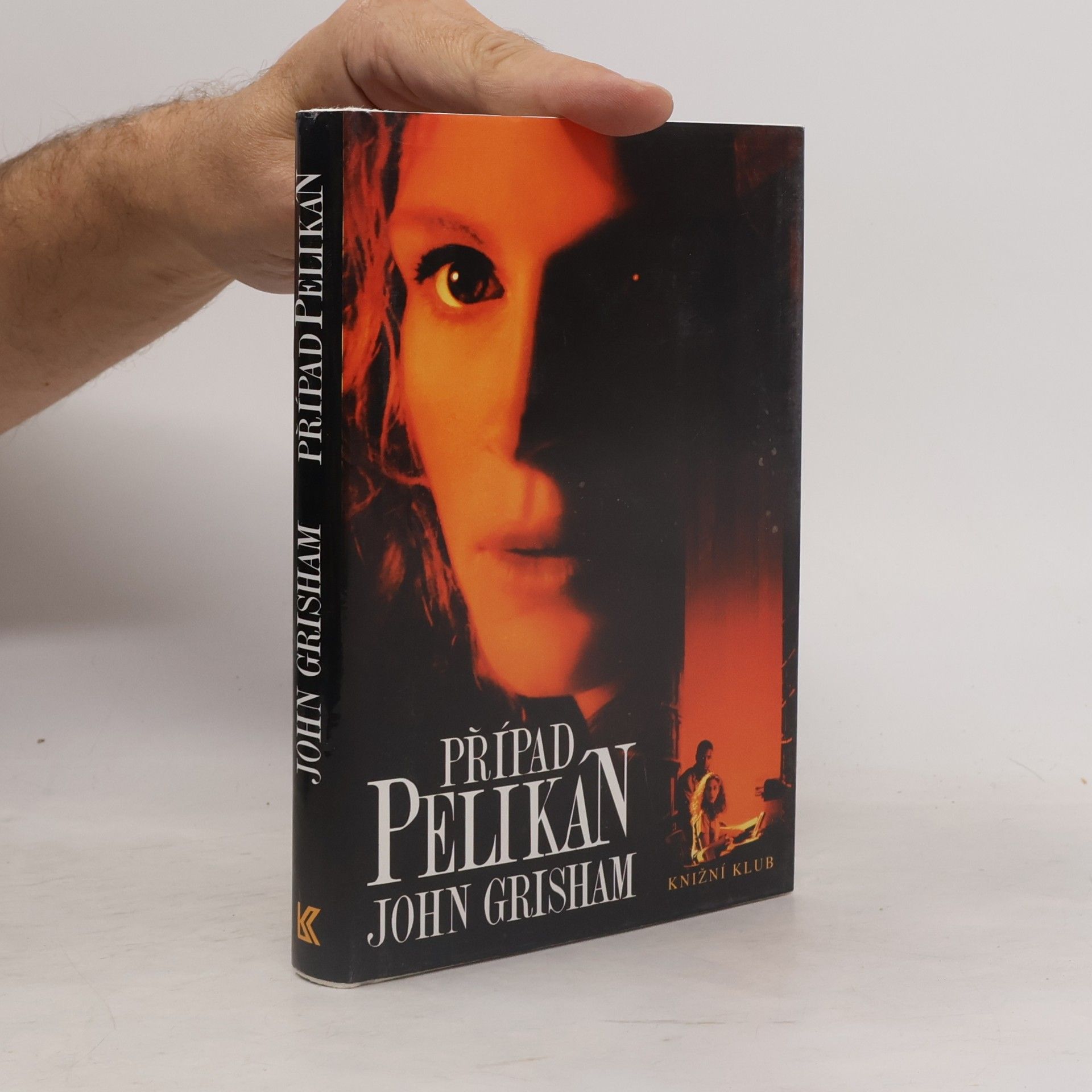 John Grisham Případ Pelikán
