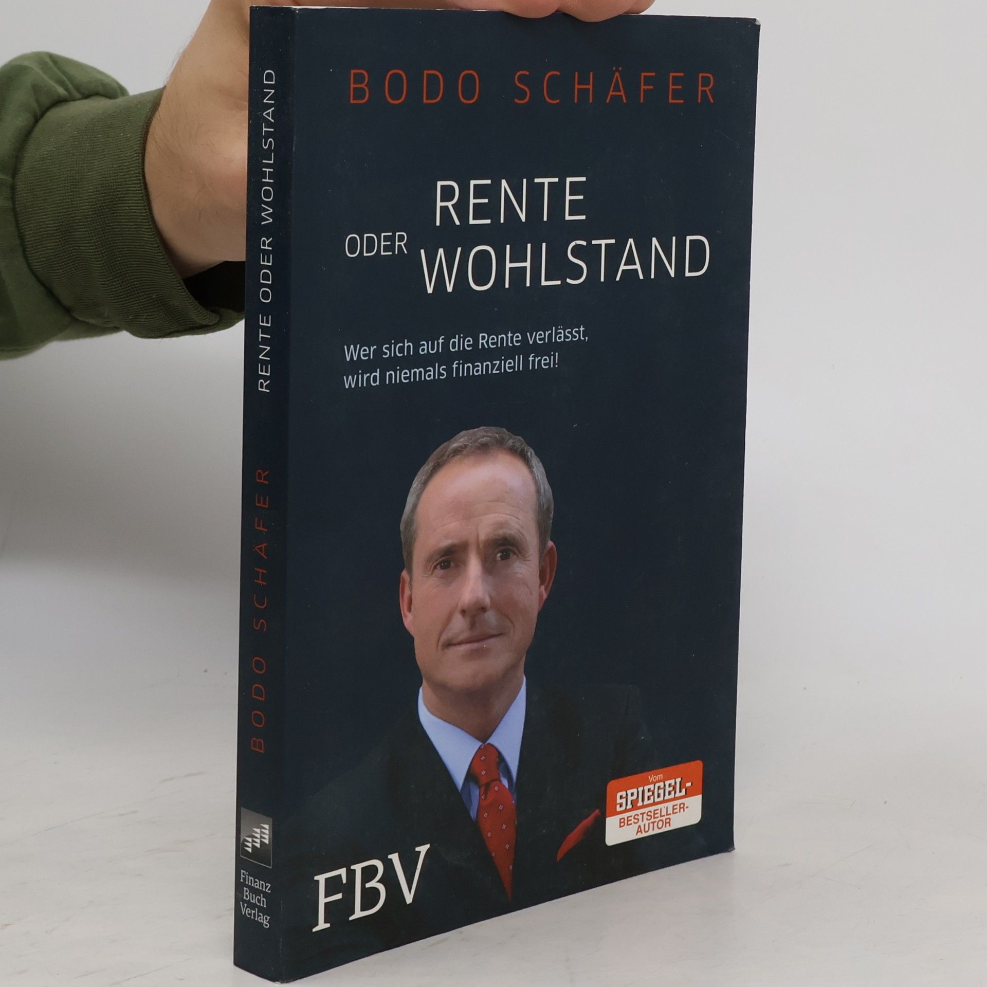 Bodo Schäfer Rente oder Wohlstand