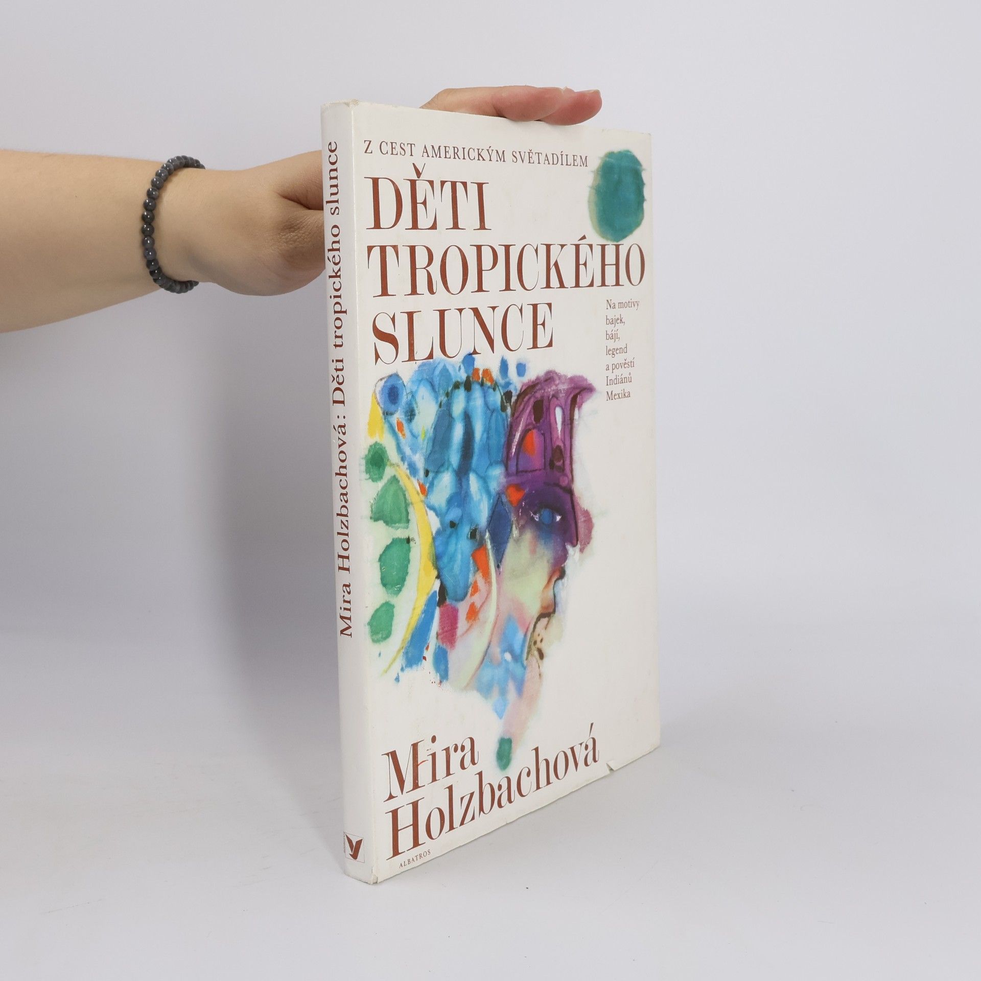 Mira Holzbachová Děti tropického slunce