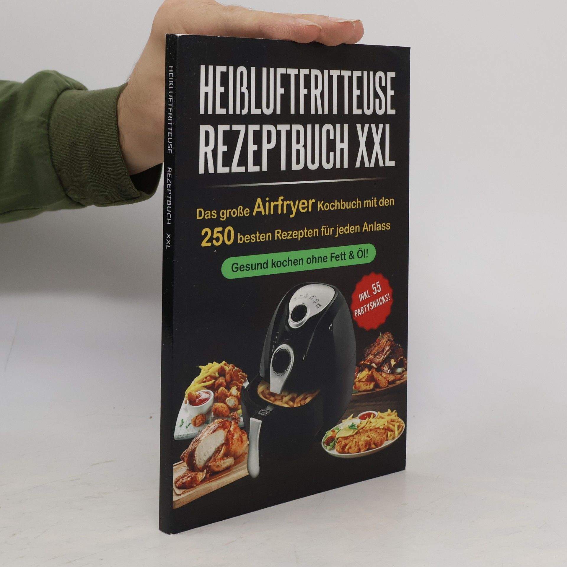 Autorenkollektiv Heißluftfritteuse Rezeptbuch XXL