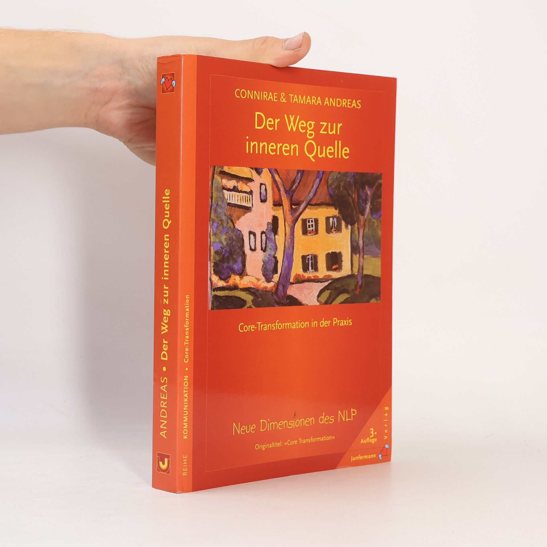 Connirae Andreas Der Weg zur inneren Quelle