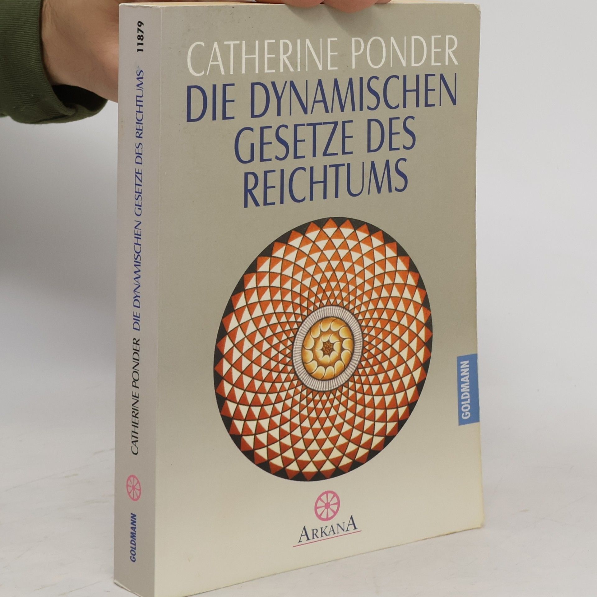 Catherine Ponder Die dynamischen Gesetze des Reichtums