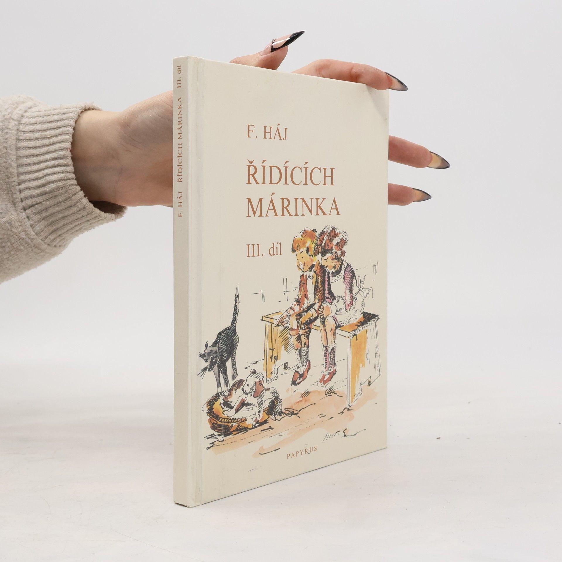 Felix Háj Řídících Márinka III. díl