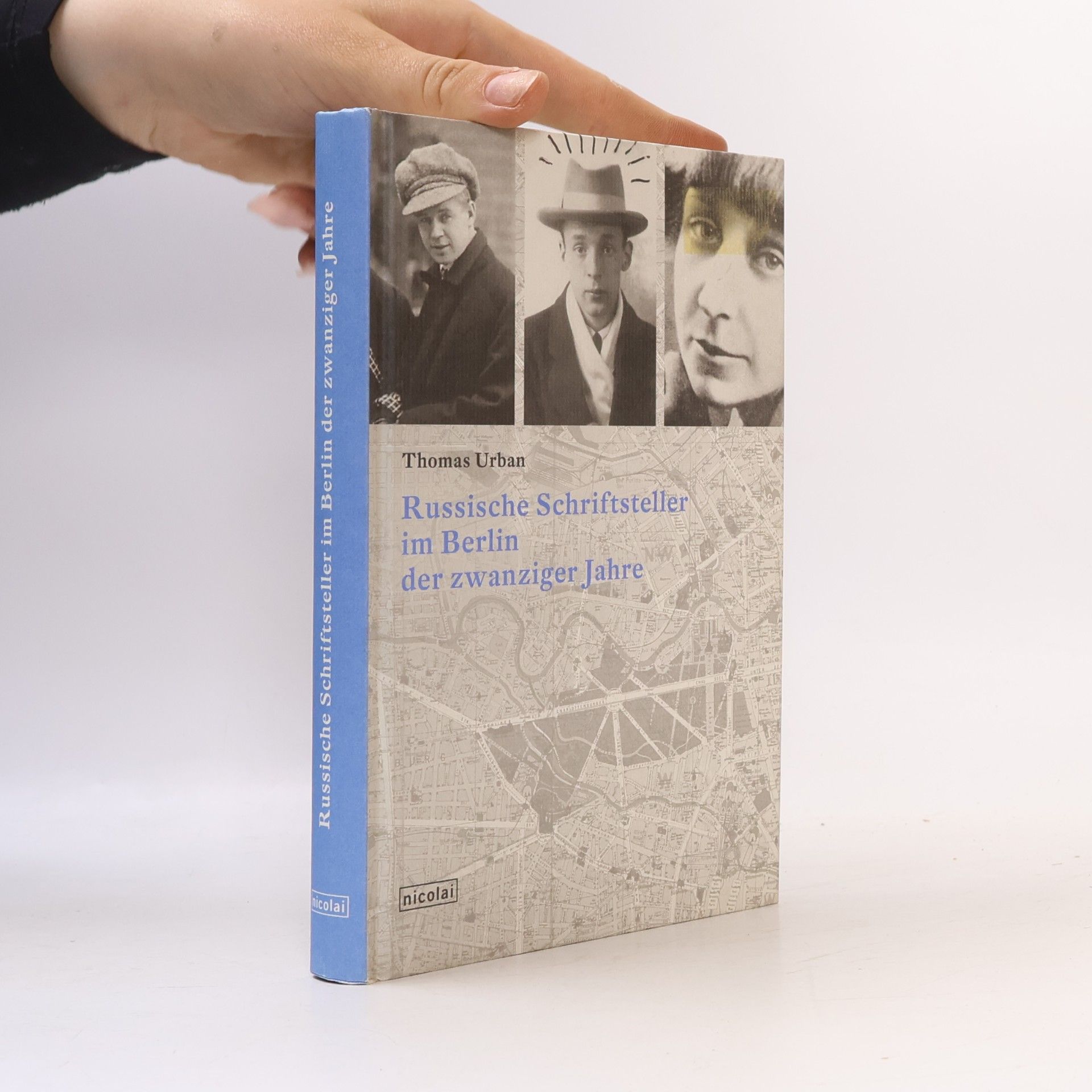 Thomas Urban Russische Schriftsteller im Berlin der zwanziger Jahre