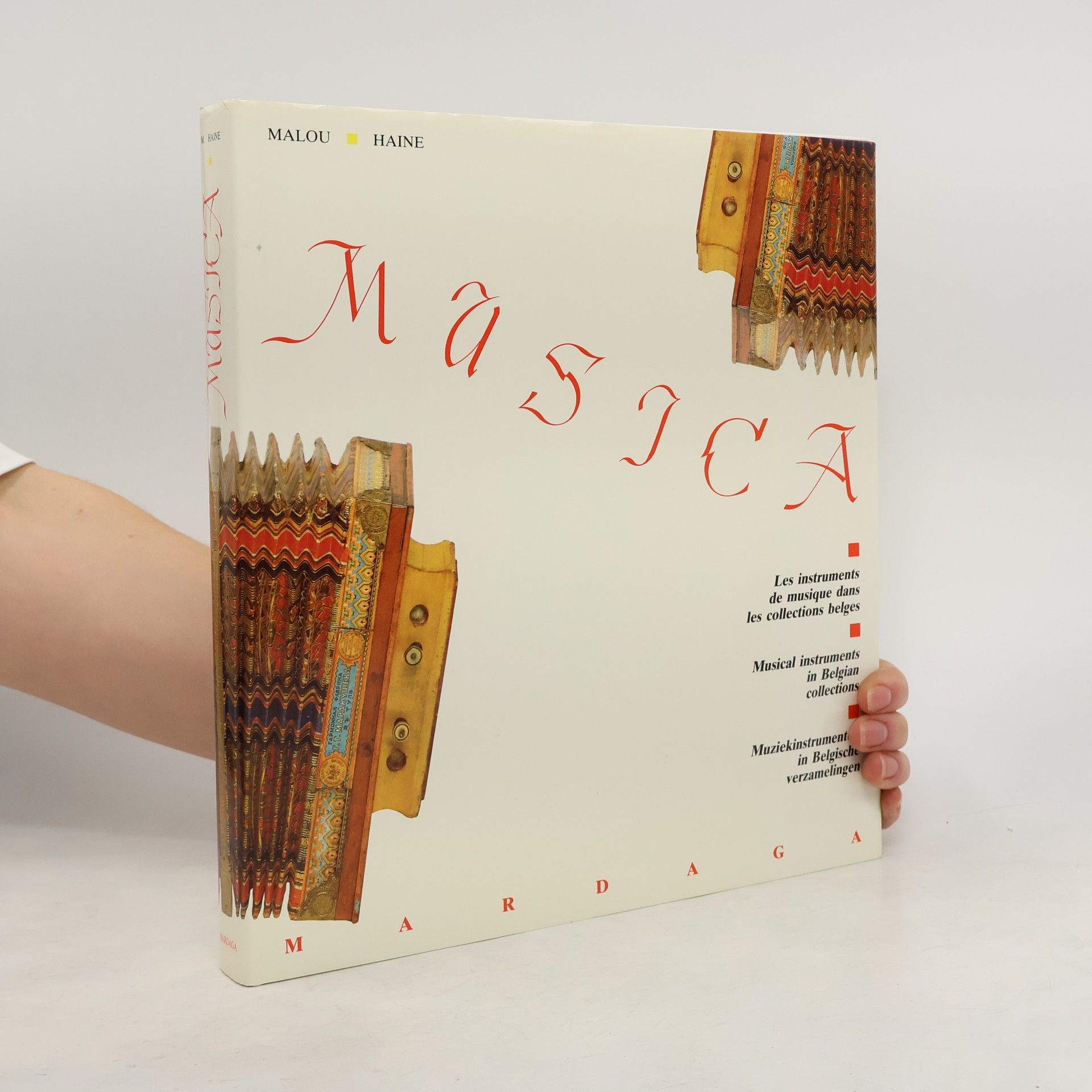 Malou Haine Les instruments de musique dans les collections belges =