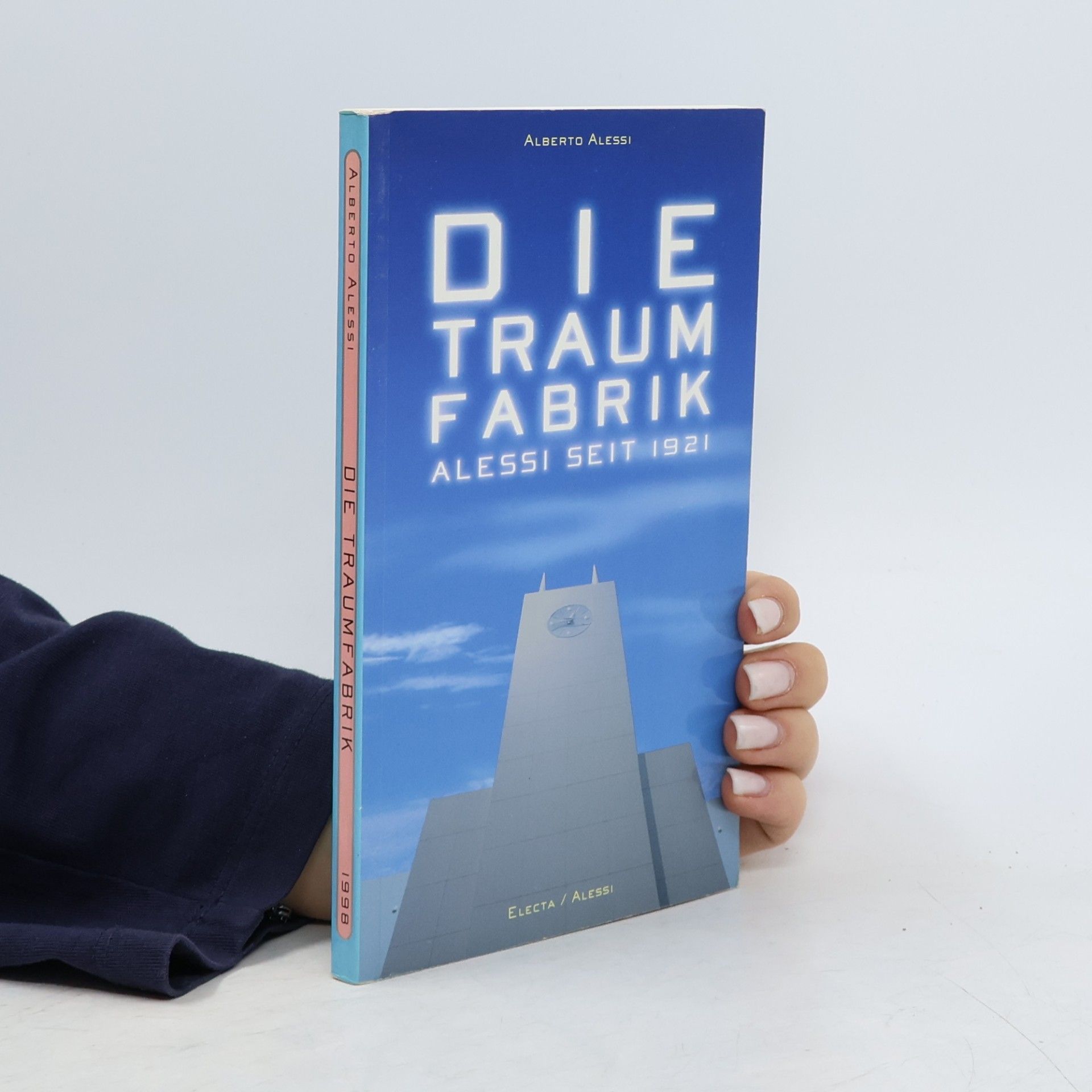 Alberto Alessi Die Traum Fabrik
