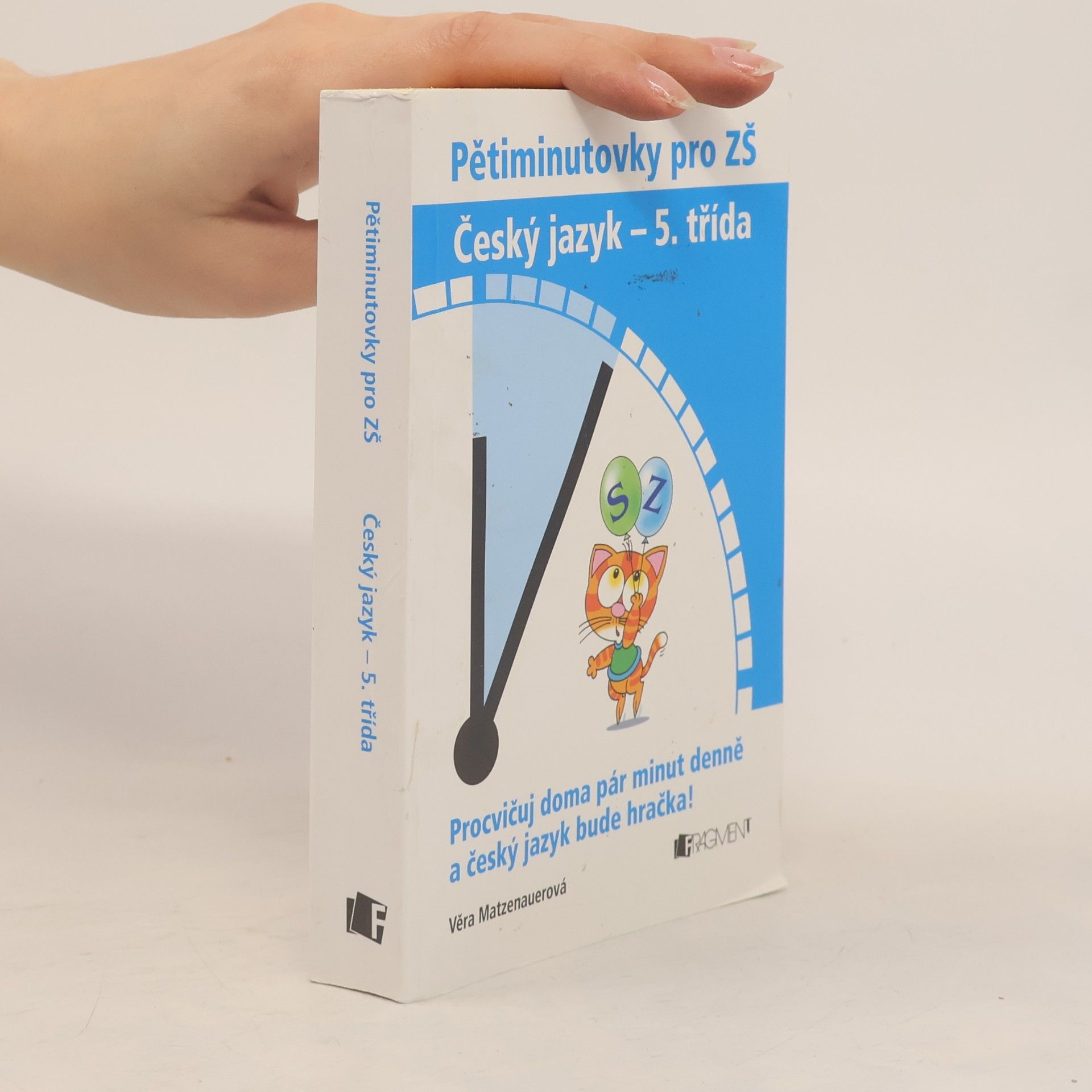Věra Matzenauerová Pětiminutovky pro ZŠ. Český jazyk - 5. třída