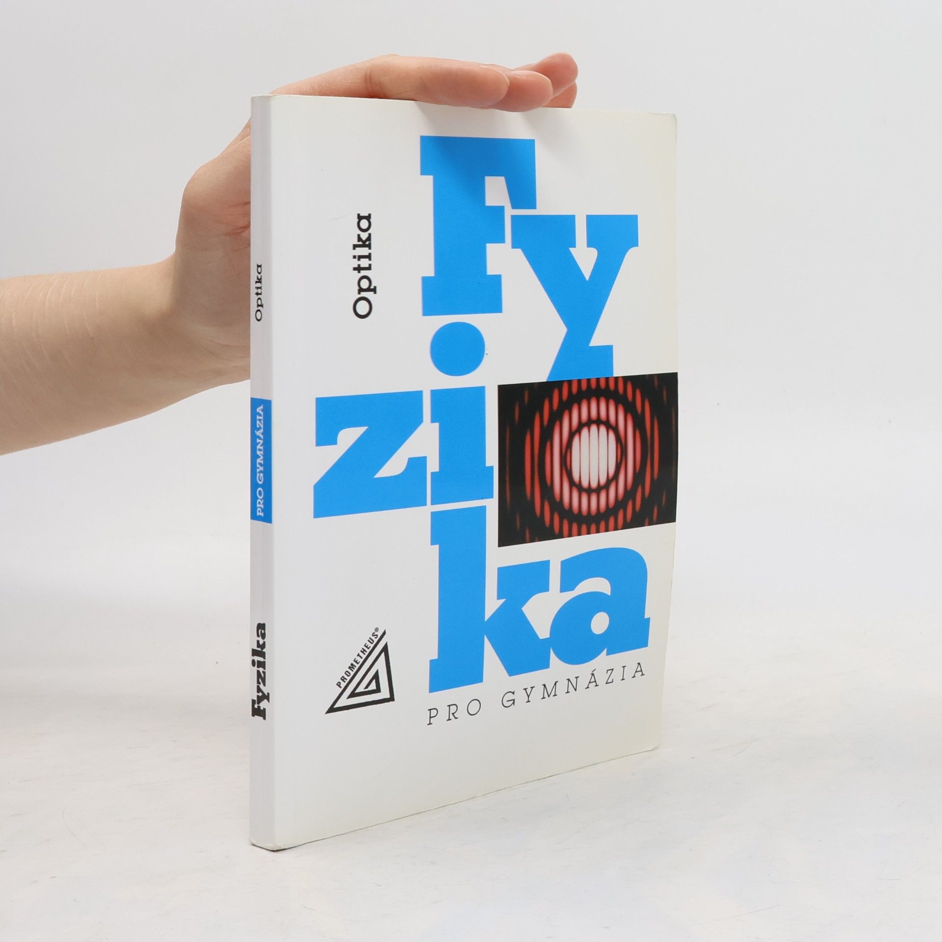 Oldřich Lepil Fyzika pro gymnázia. Optika