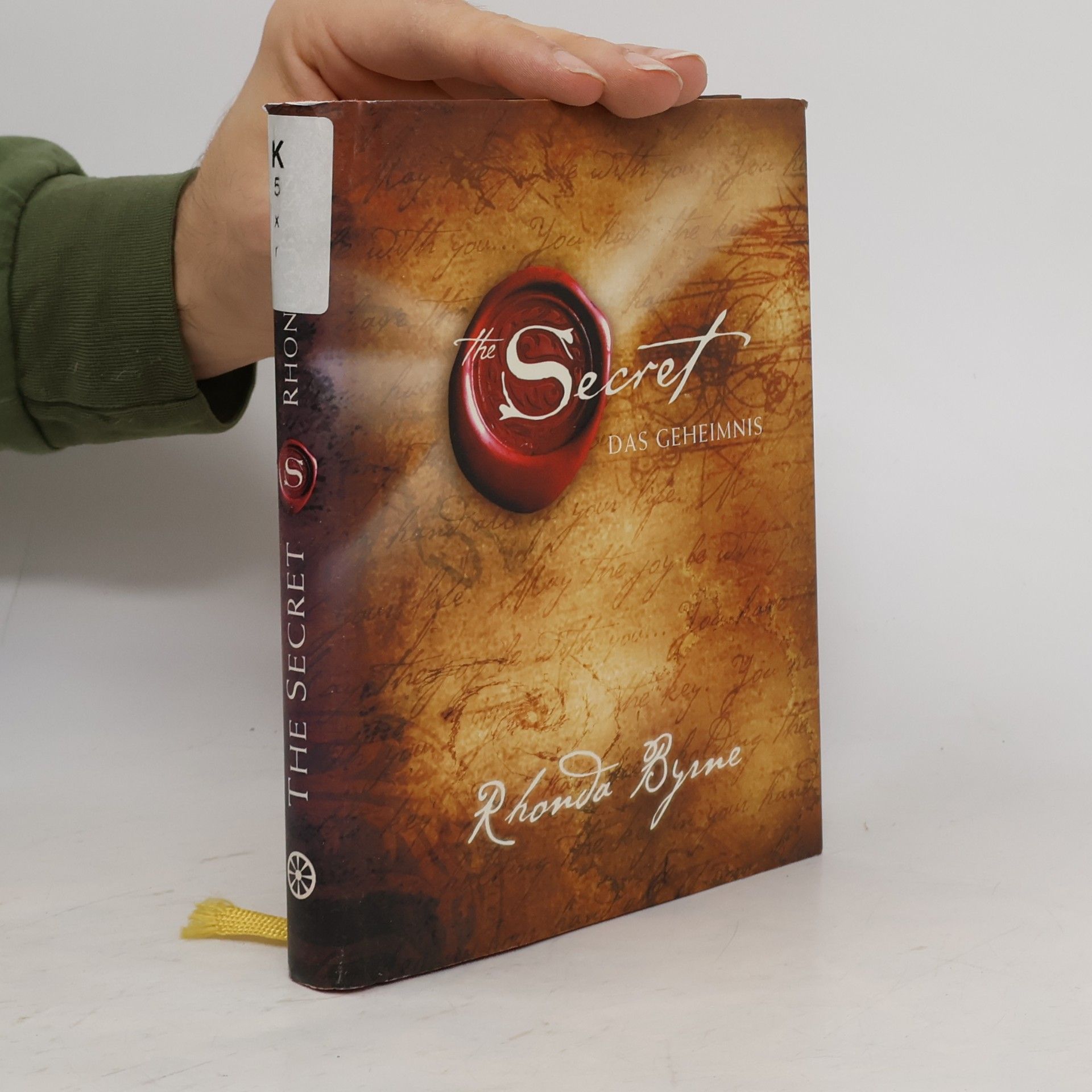 Rhonda Byrne The Secret. Das Geheimnis