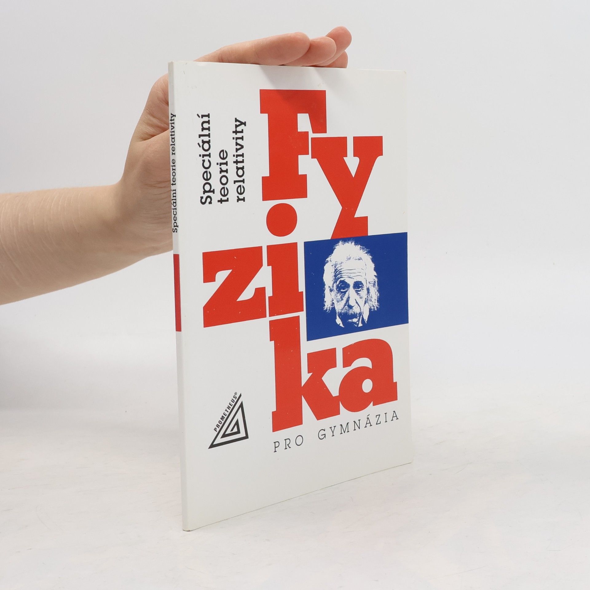 Fyzika pro gymnázia: Speciální teorie relativity