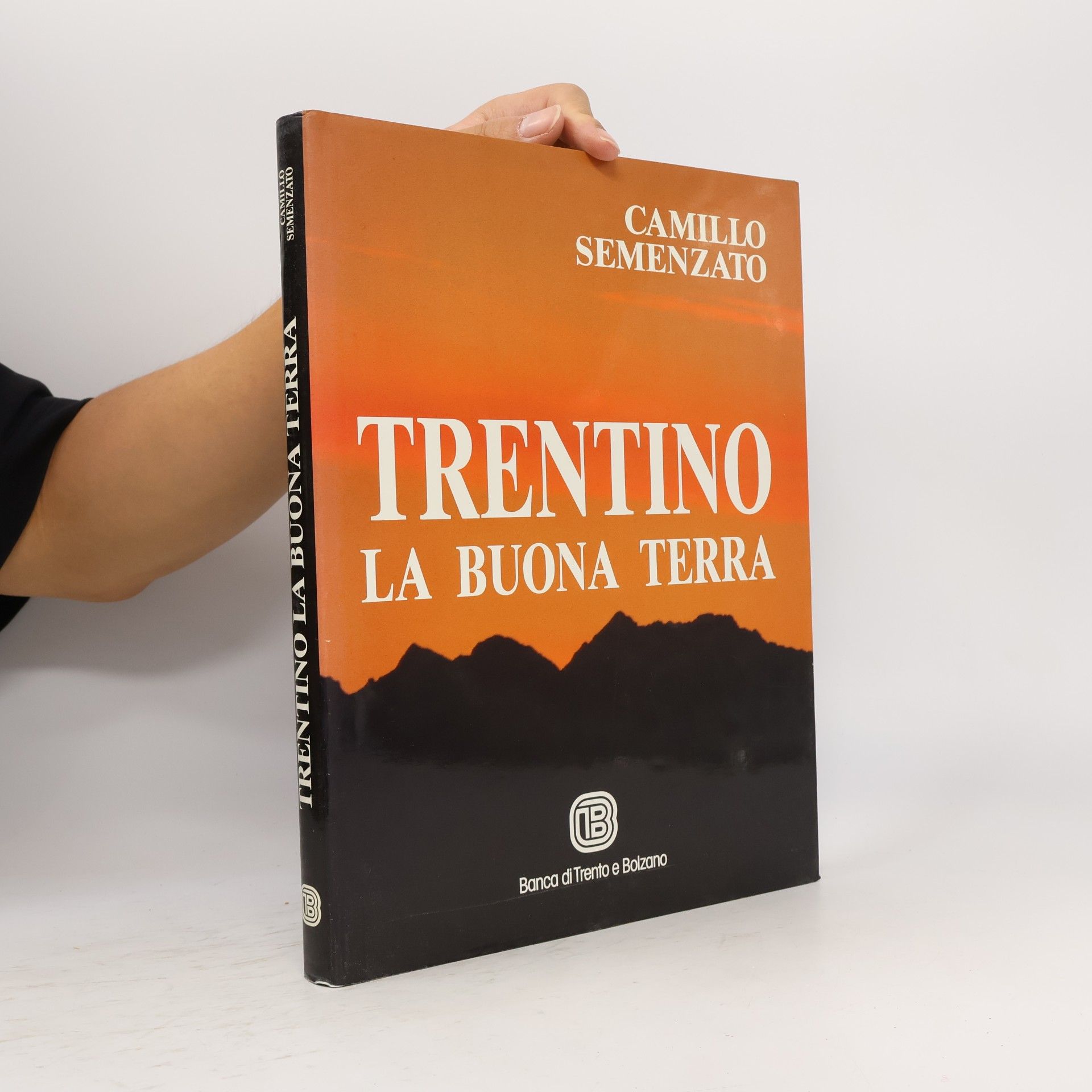 Camillo Semenzato Trentino la buona terra