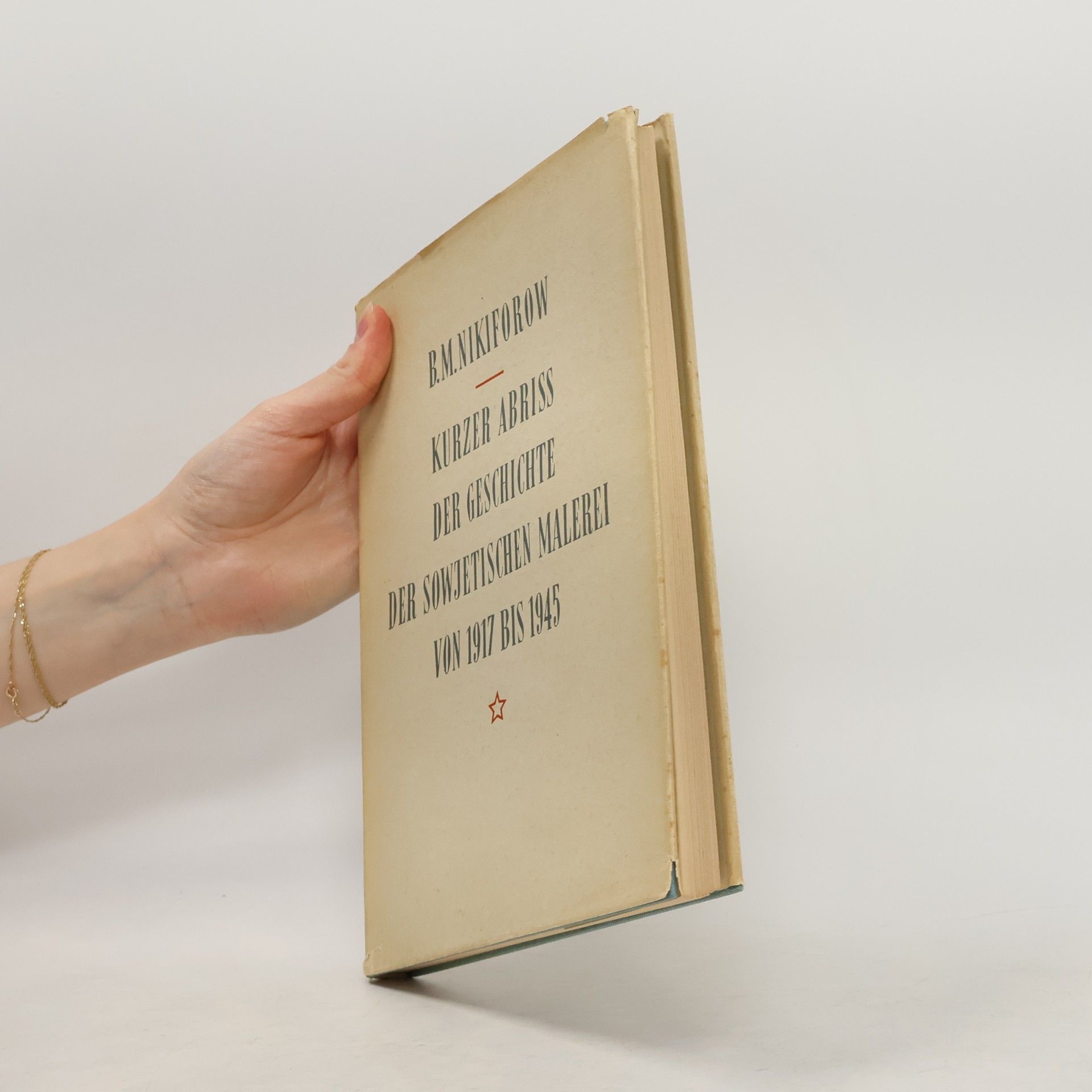 B.M. Nikiforow Kurzer Abriss der Geschichte der sowjetischen Malerei von 1917 bis 1945