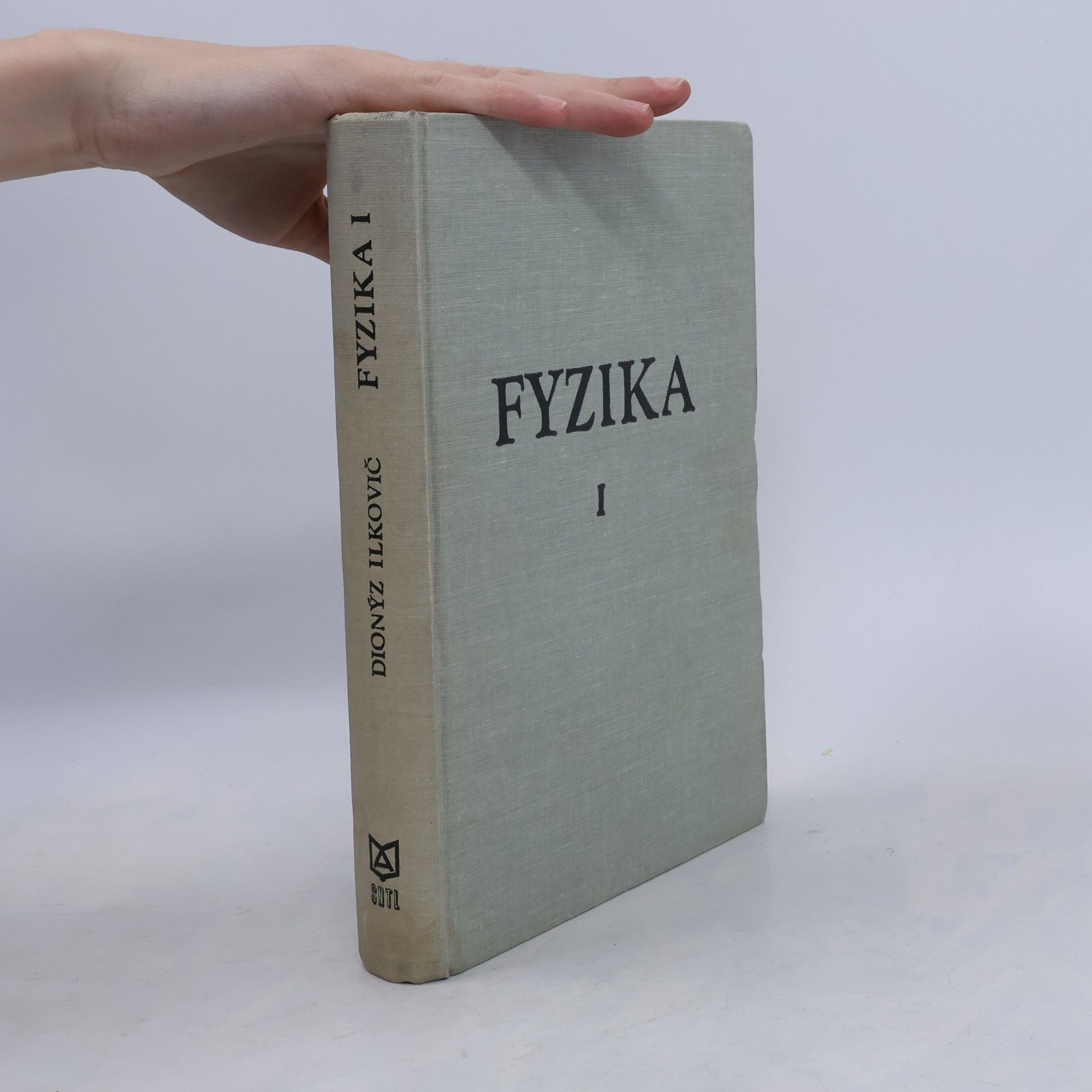 Dionýz Ilkovič Fyzika I