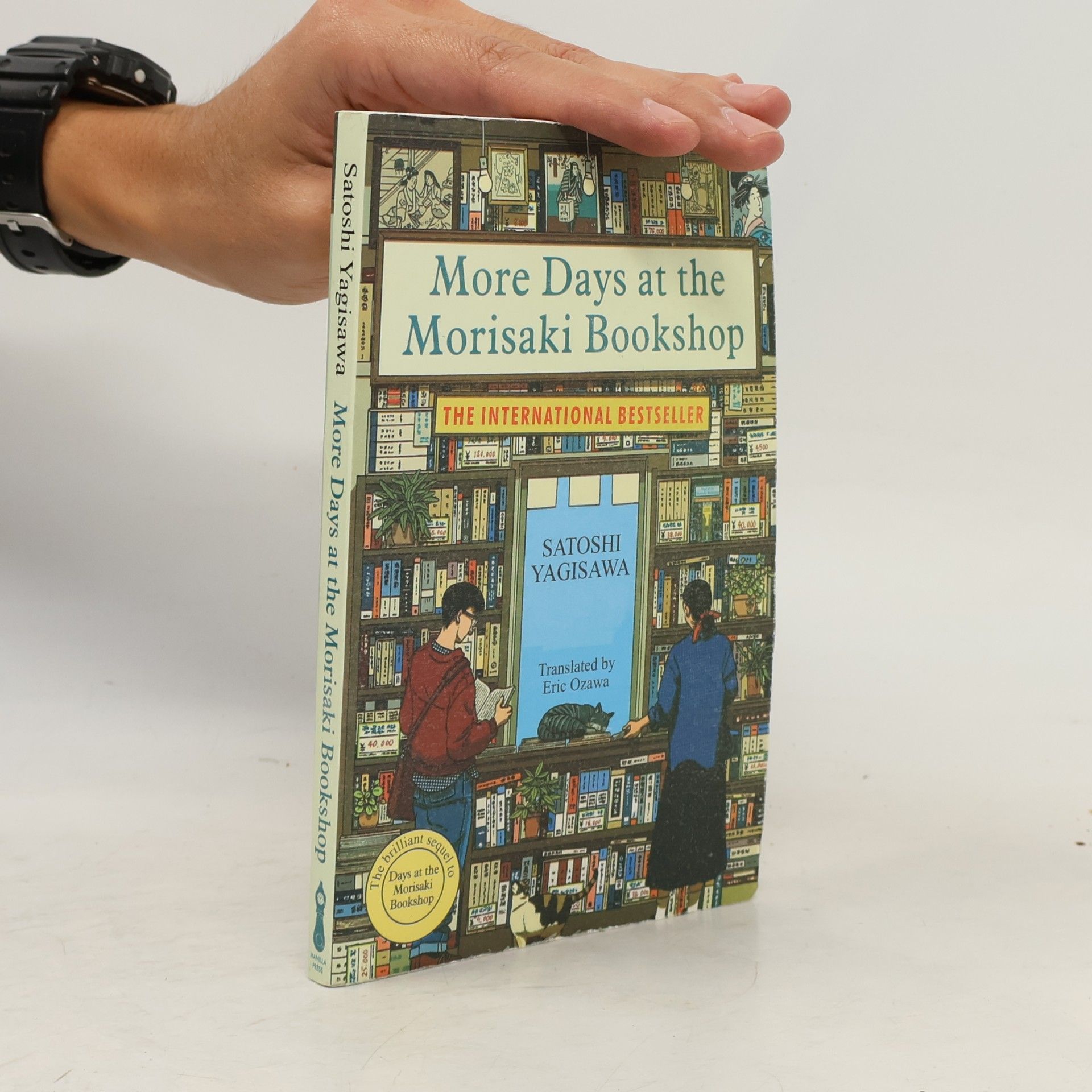 Satoshi Yagisawa More Days at the Morisaki Bookshop: The cosy sequel to DAYS AT THE MORISAKI BOOKSHOP, the perfect gift for book lovers