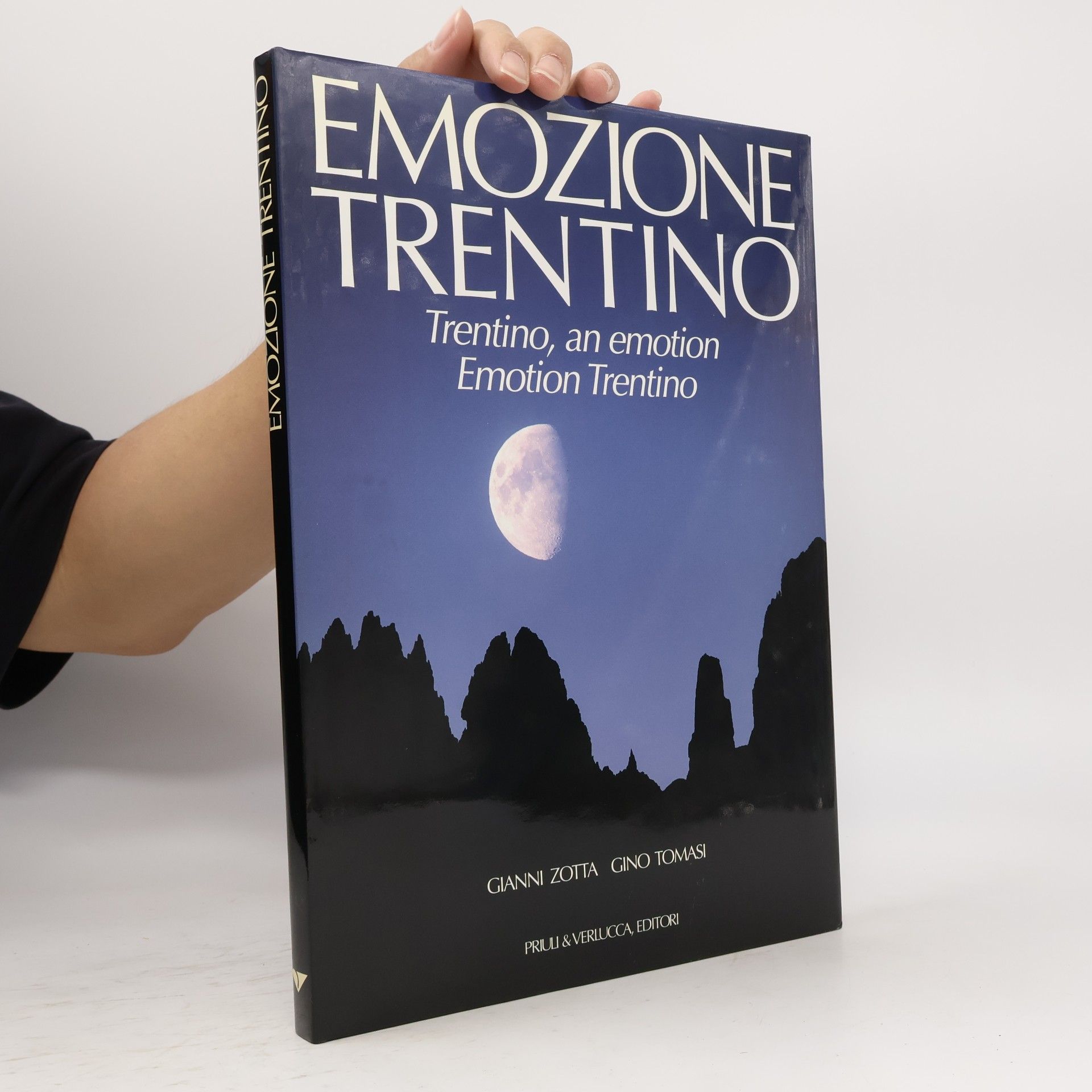 Gianni Zotta Emozione Trentino. Ediz. trilingue