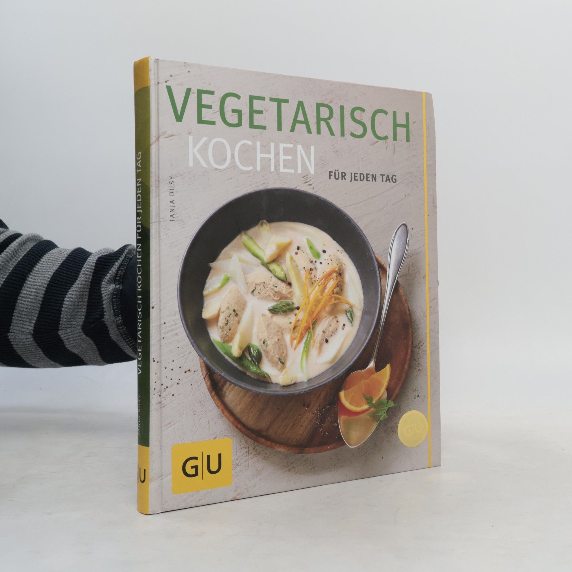 Tanja Dusy Vegetarisch kochen für jeden tag