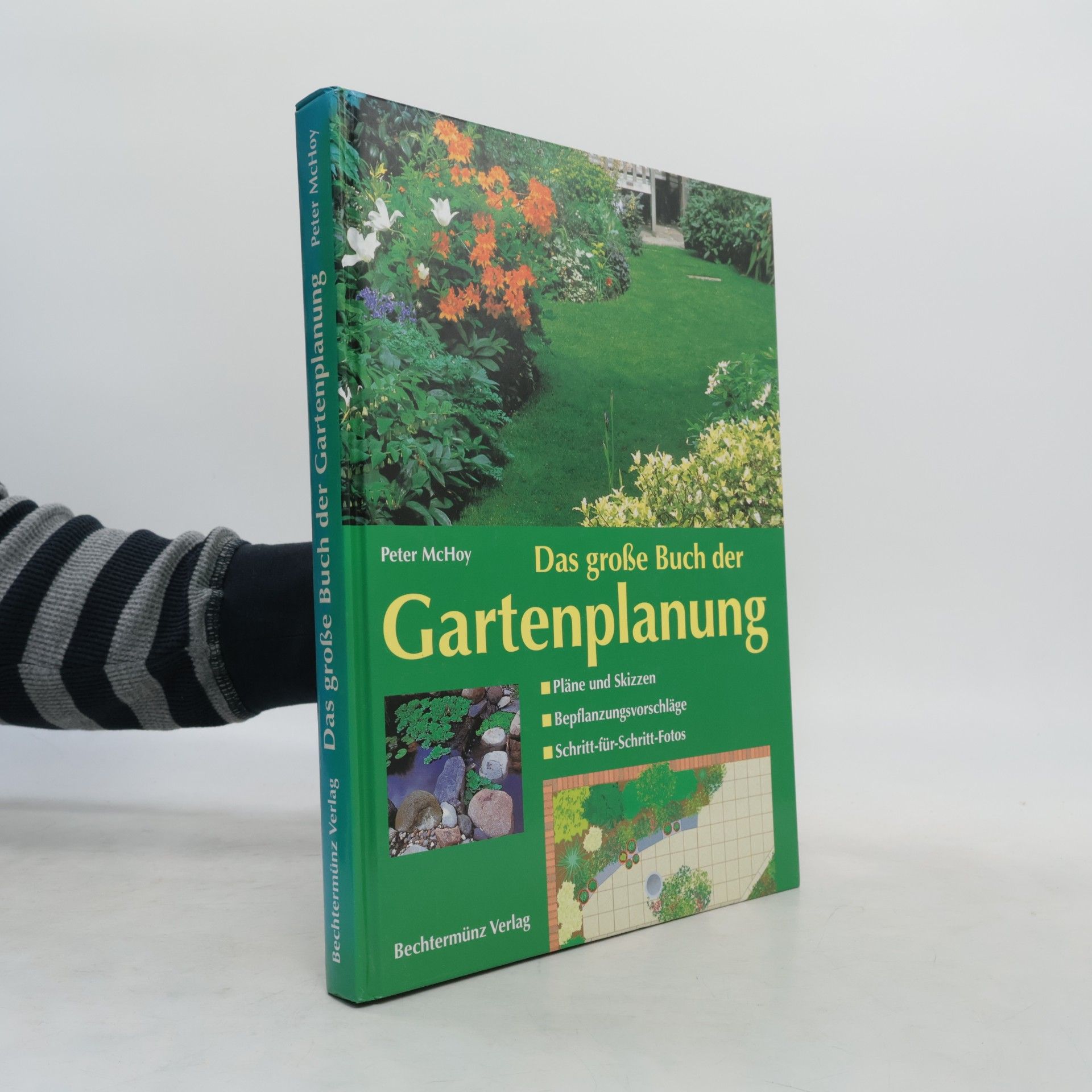 Peter McHoy Das große Buch der Gartenplanung
