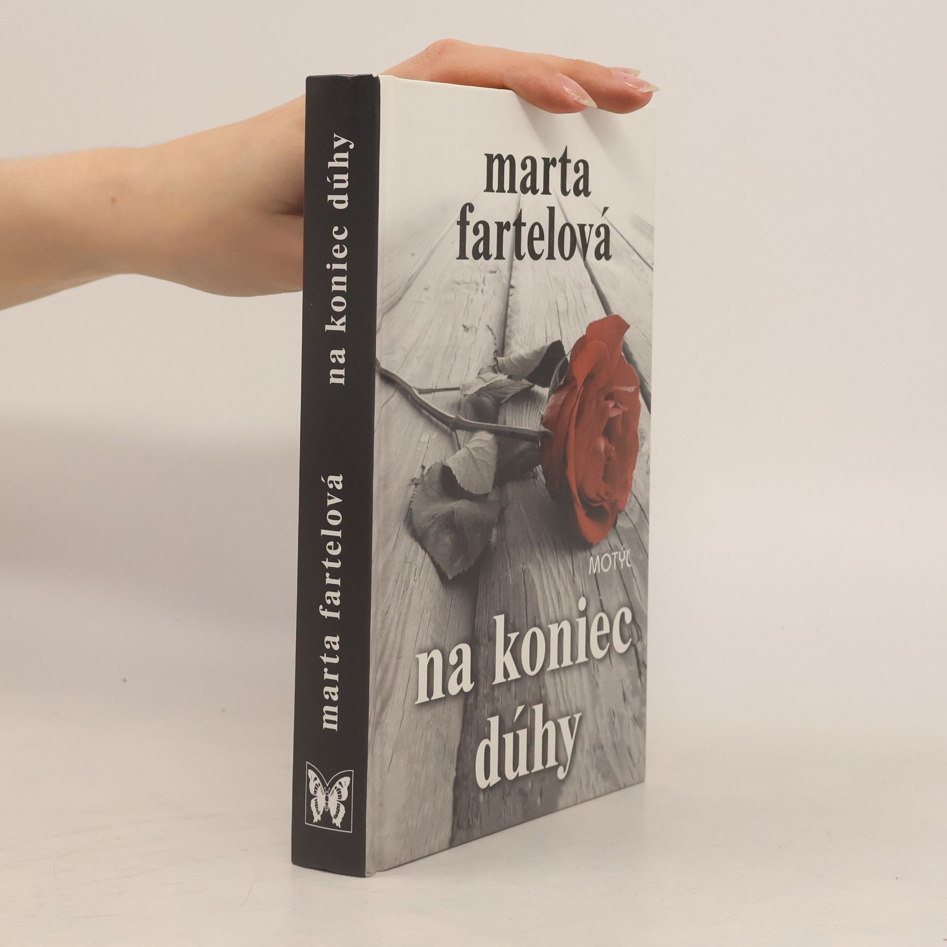 Marta Fartelová Na koniec dúhy