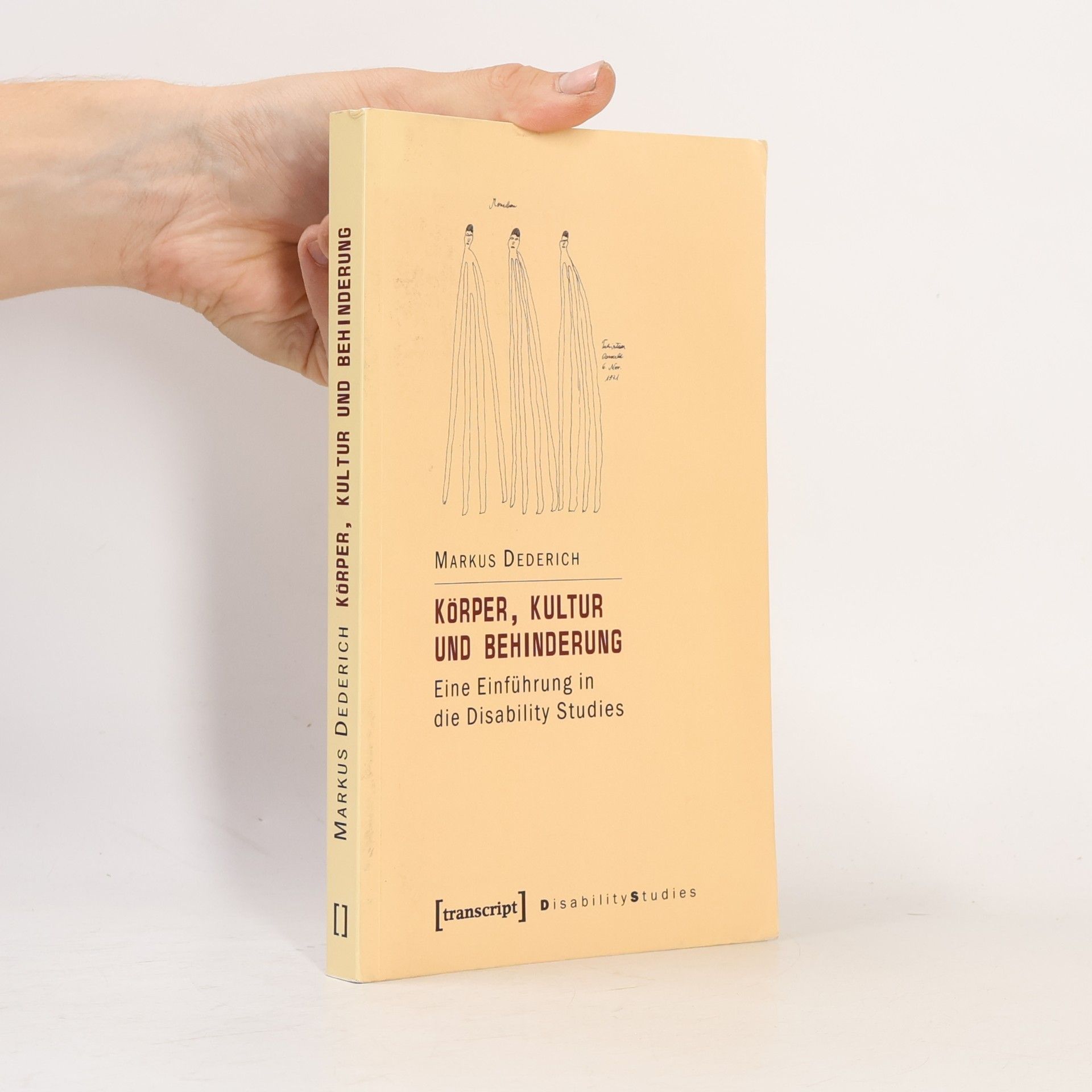 Markus Dederich Disability Studies: Körper, Kultur und Behinderung