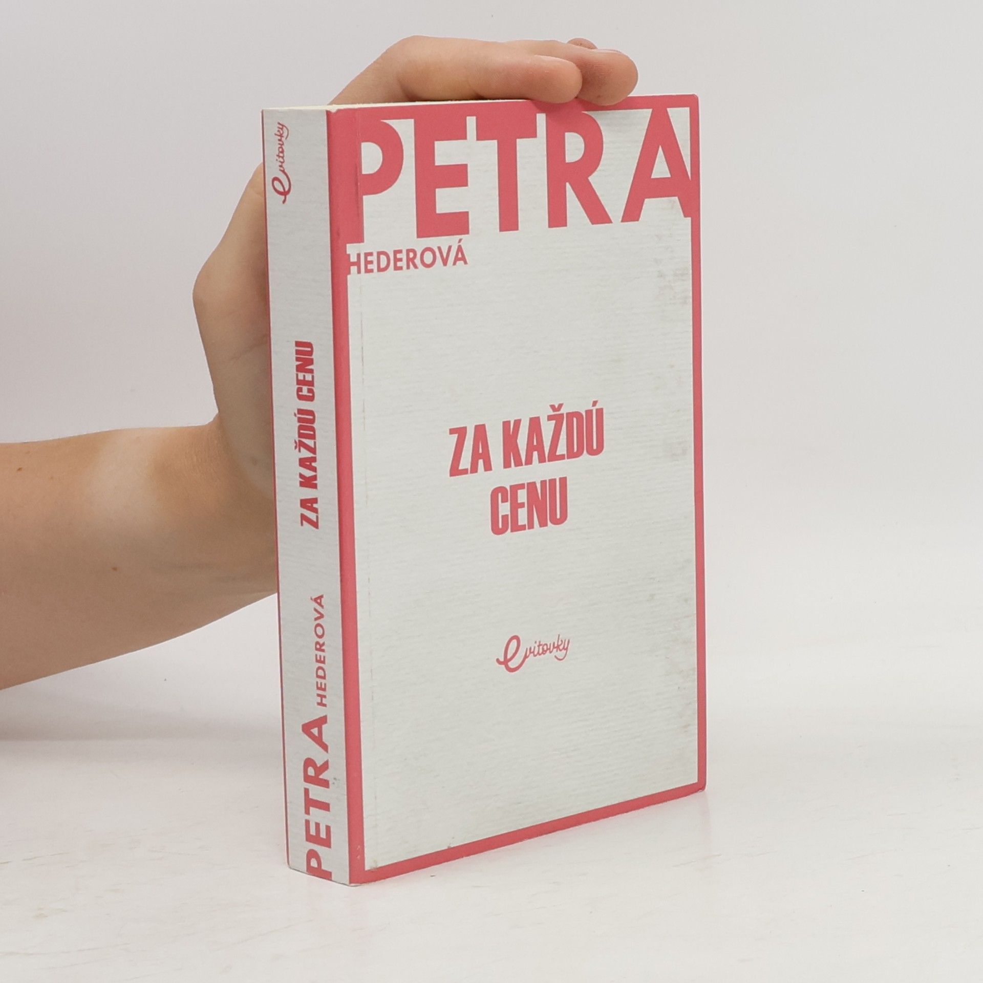 Petra Hederová Za každú cenu