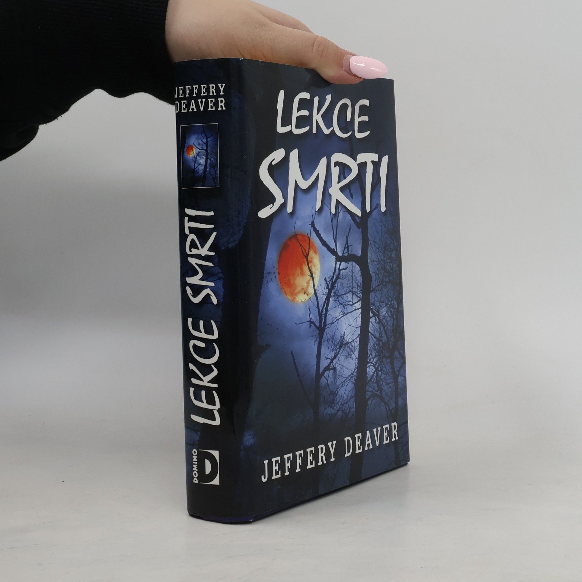 Jeffery Deaver Lekce smrti