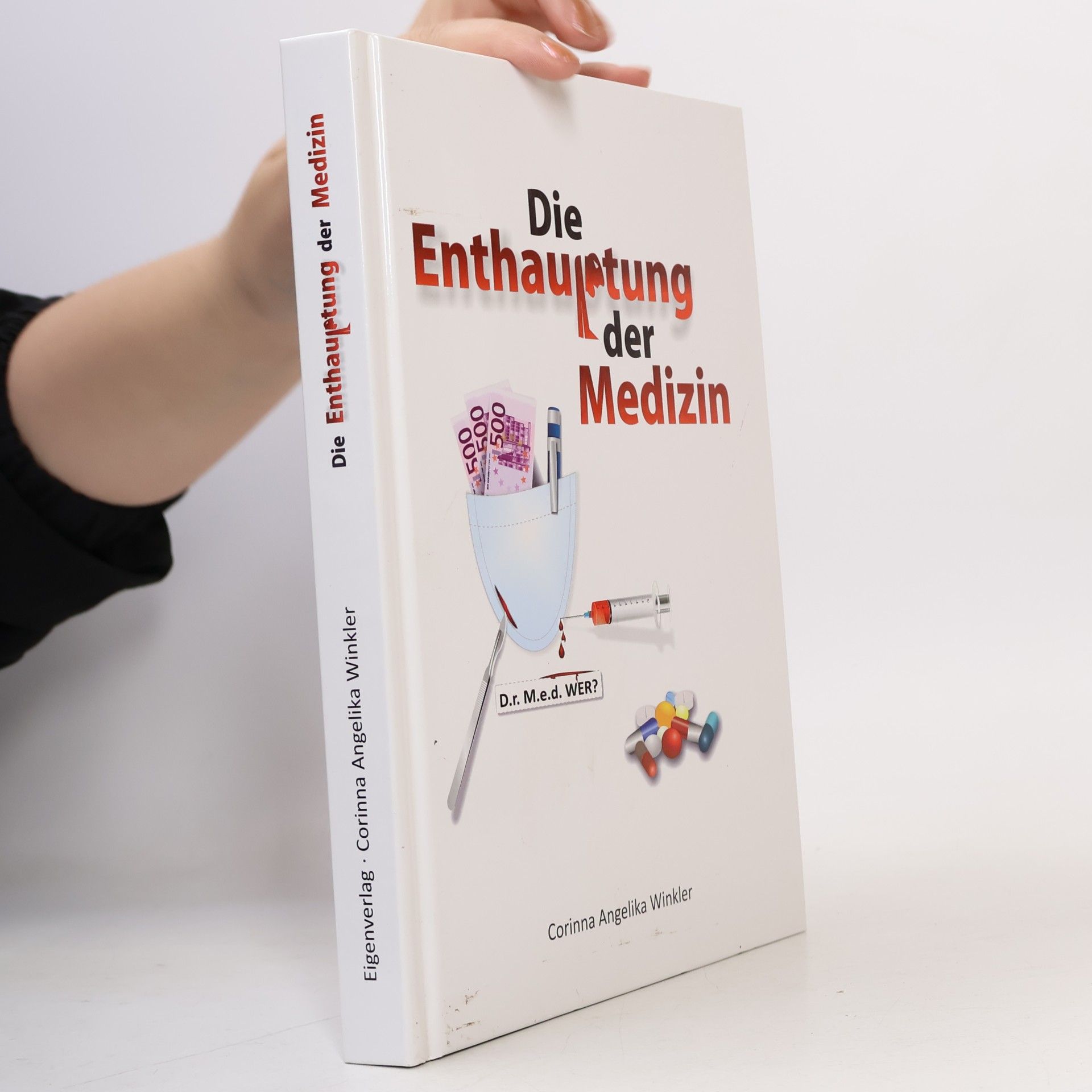 kolektiv Die Enthauptung der Medizin
