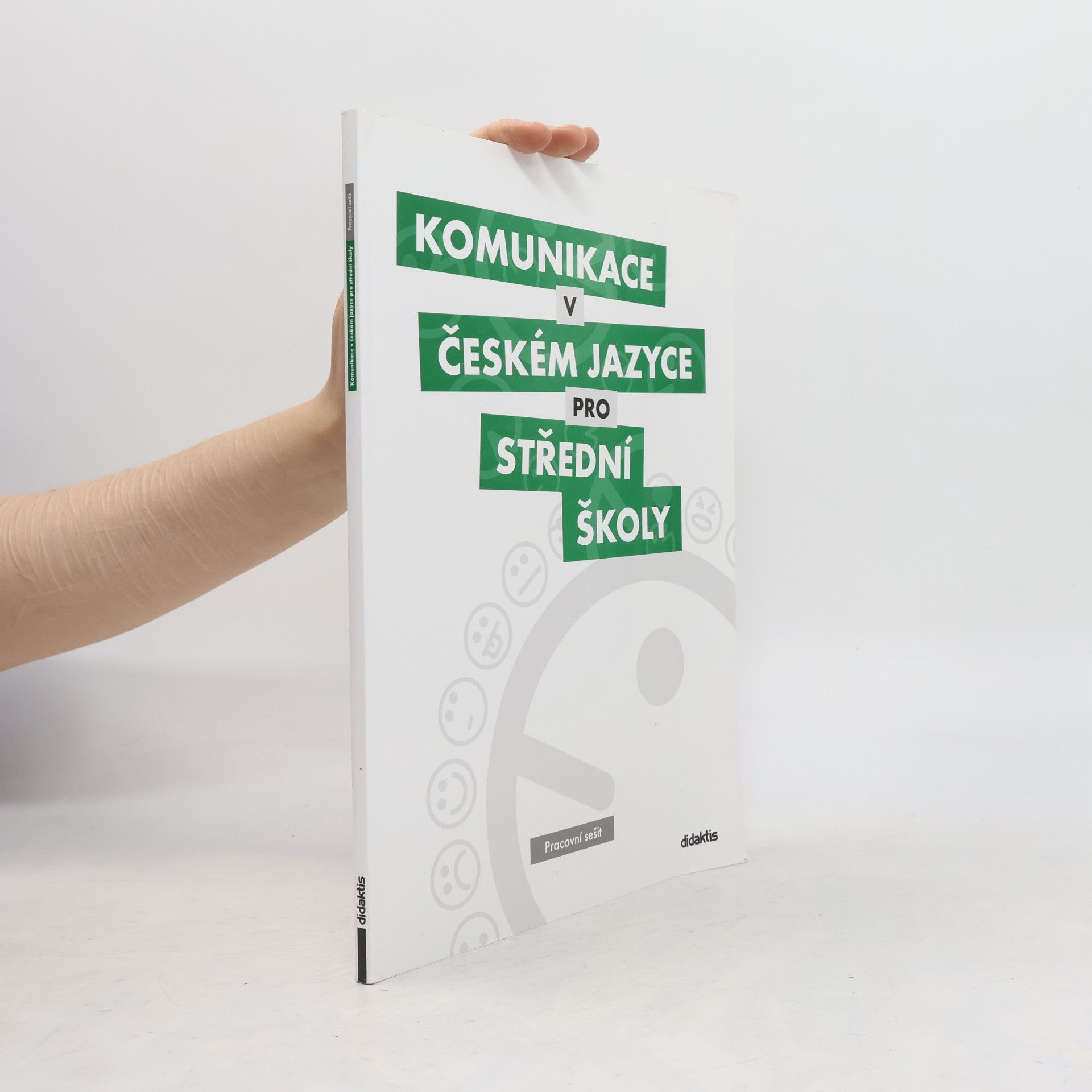 Komunikace v českém jazyce pro střední školy: Pracovní sešit