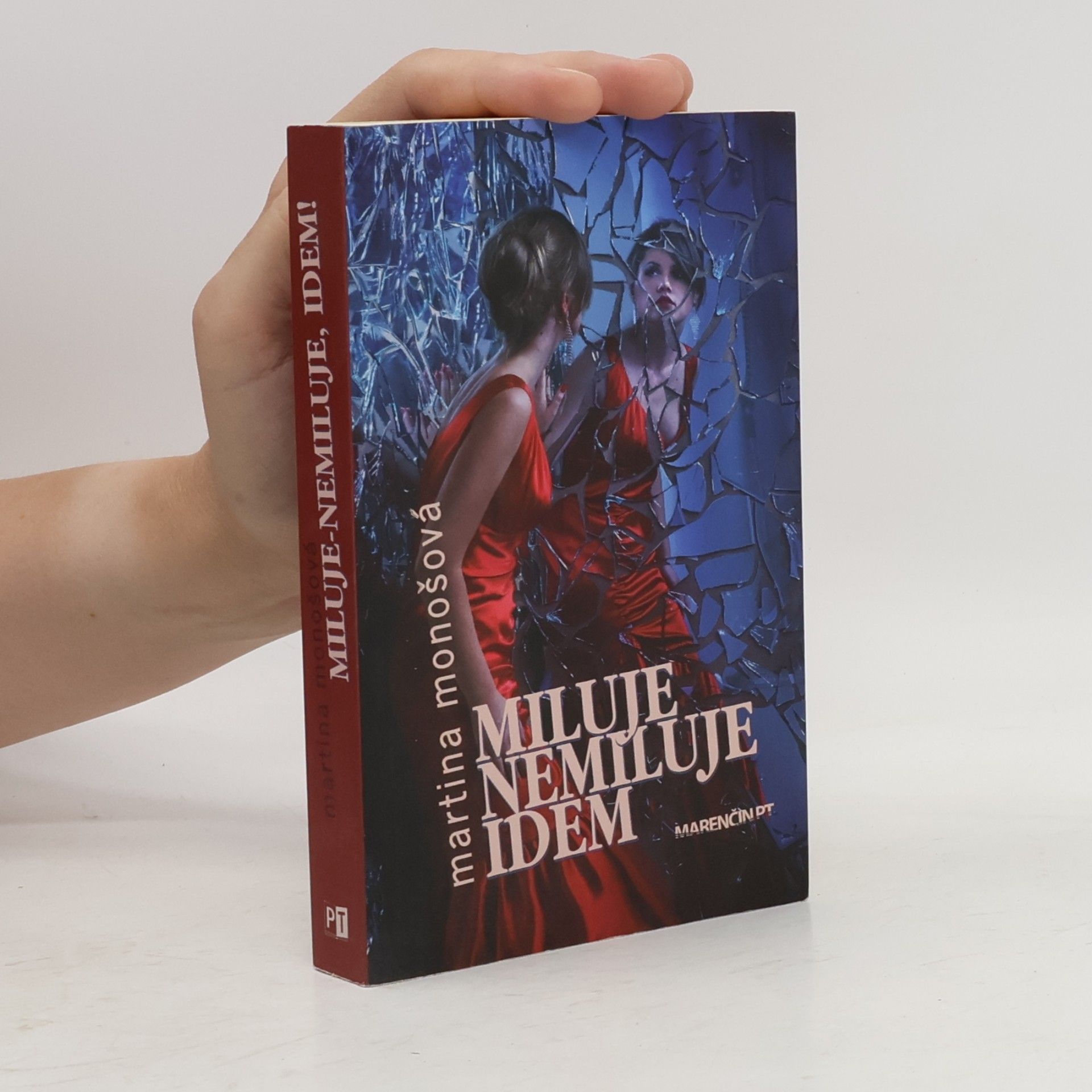 Martina Monošová Miluje nemiluje idem