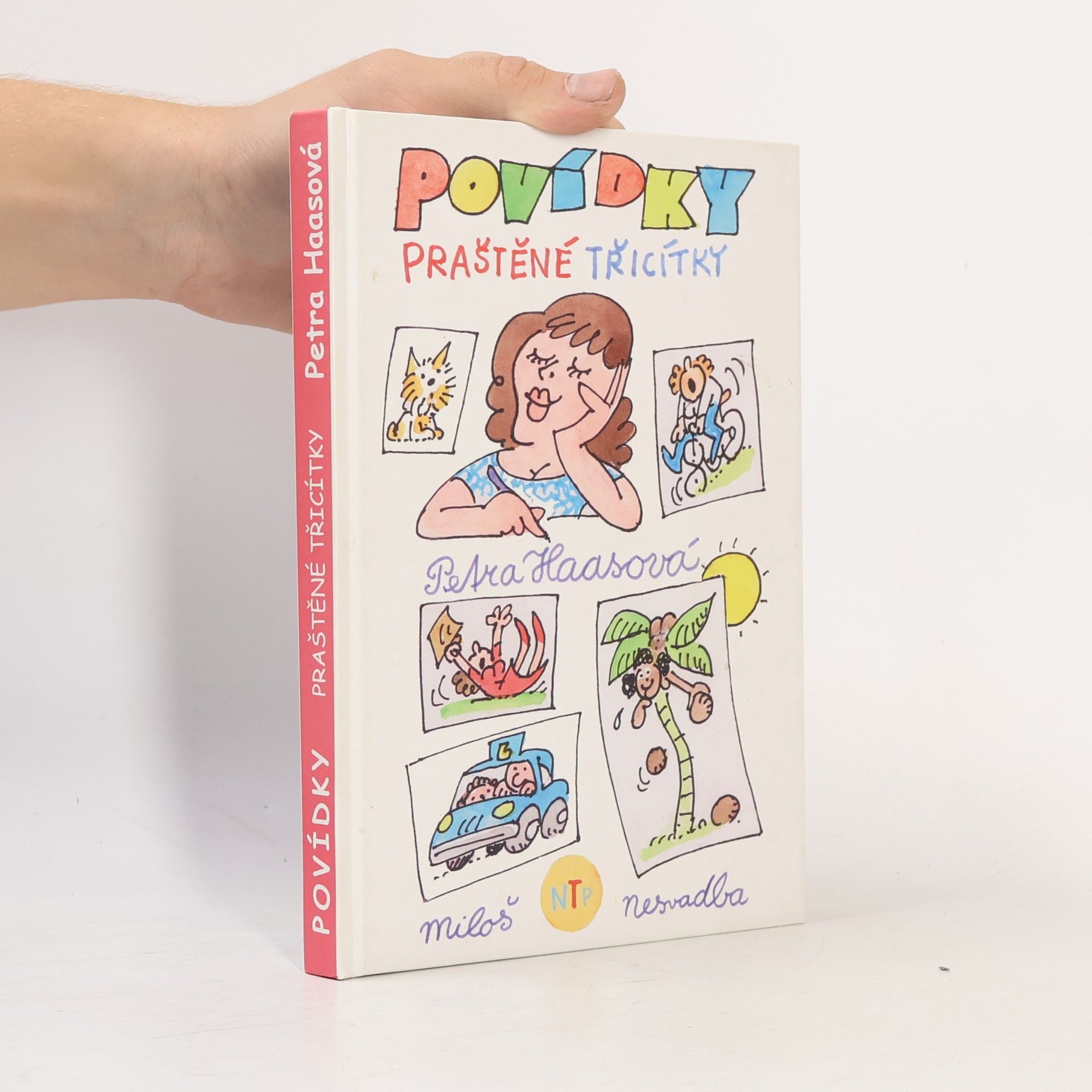 Petra Haasová Povídky praštěné třicítky