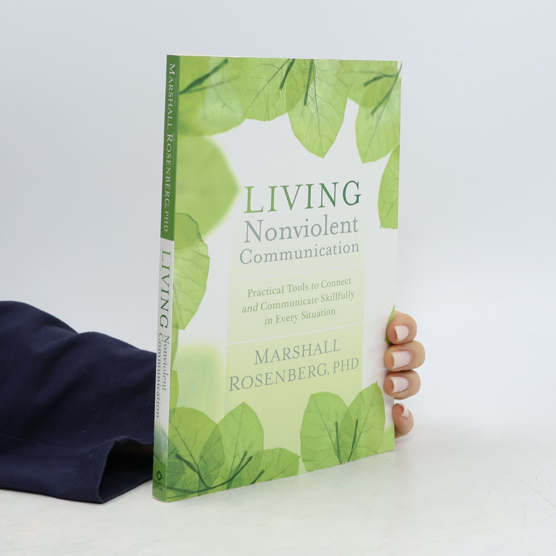 Marshall B. Rosenberg Living Nonviolent Communication