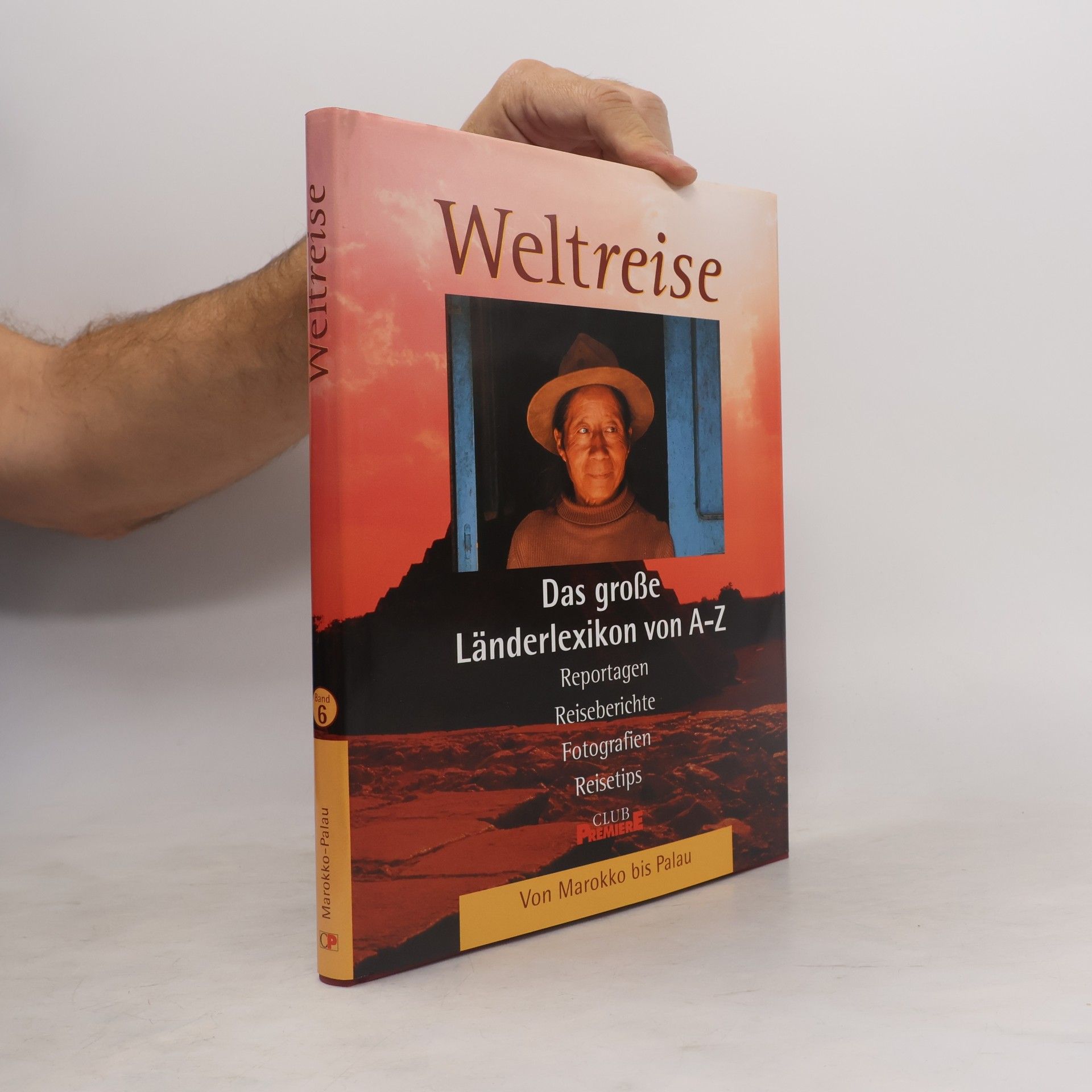 Autorenkollektiv Weltreise. Das große Länderlexikon von A-Z