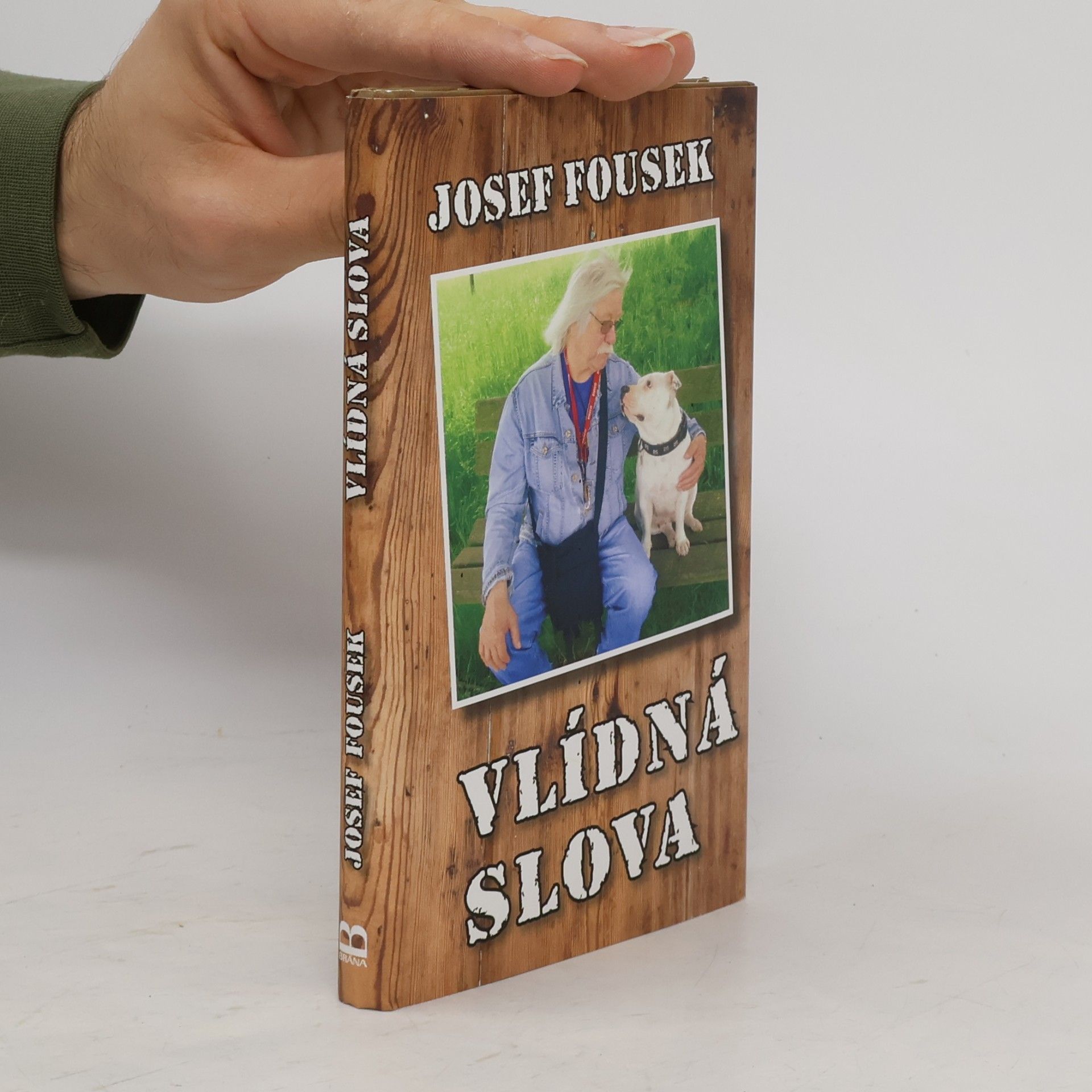 Josef Fousek Vlídná slova
