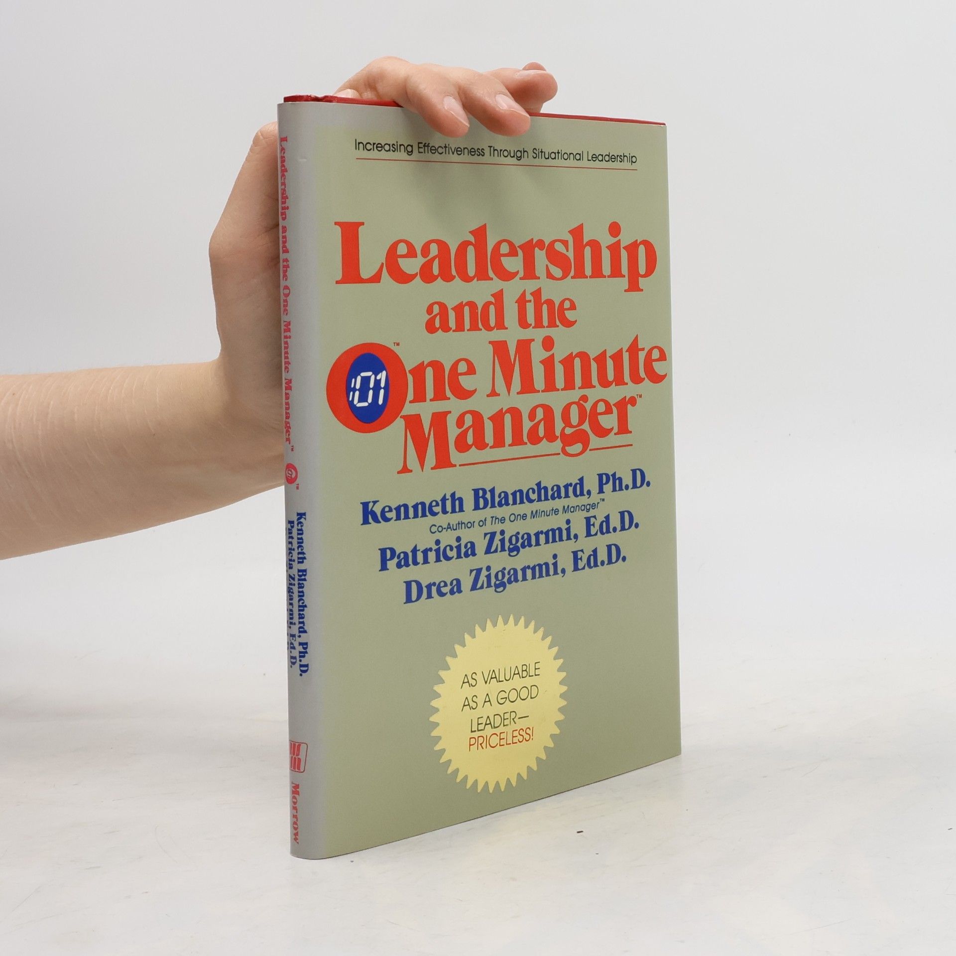 Kenneth Hartley Blanchard Leadership and the one minute manager