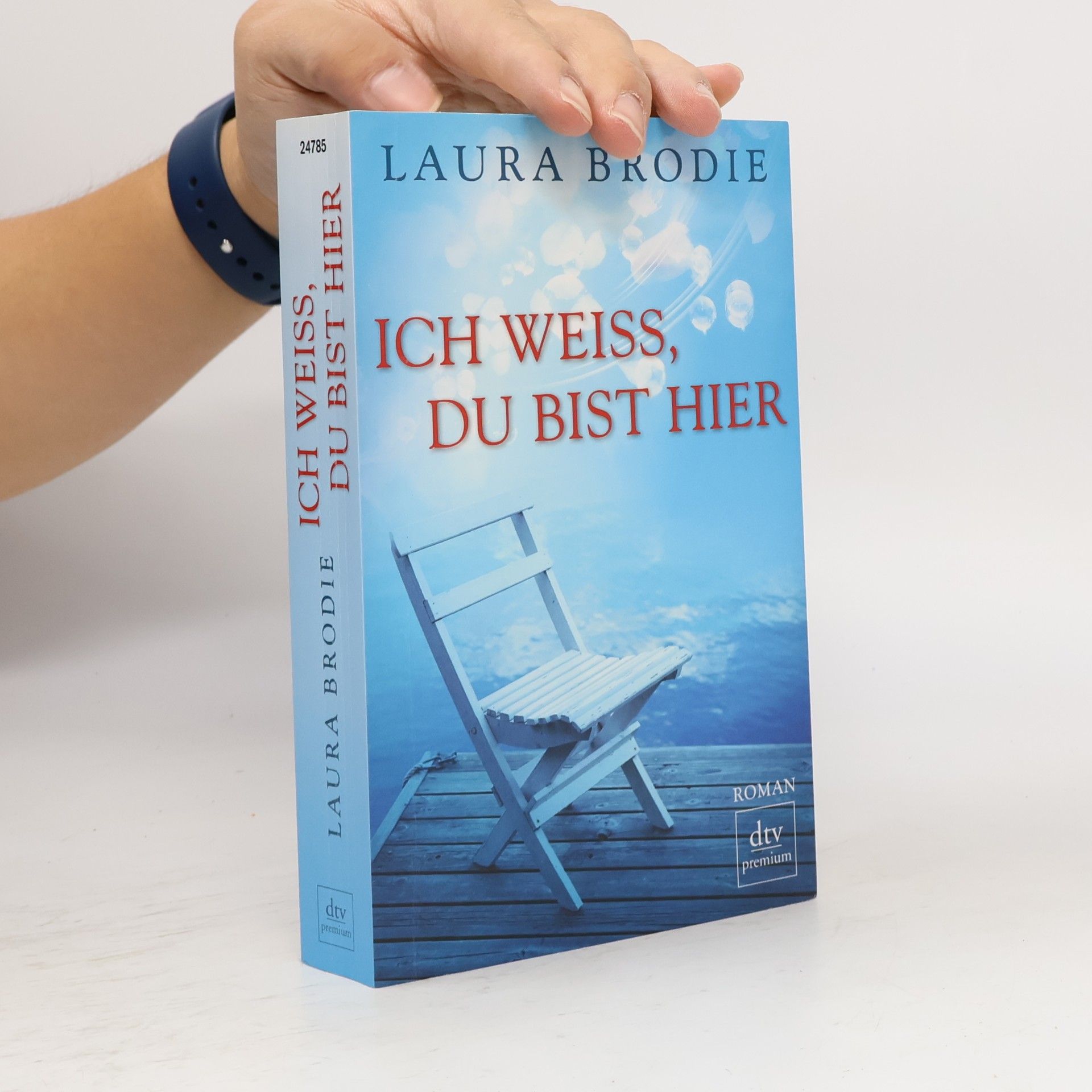 Laura Brodie Ich weiss, du bist hier