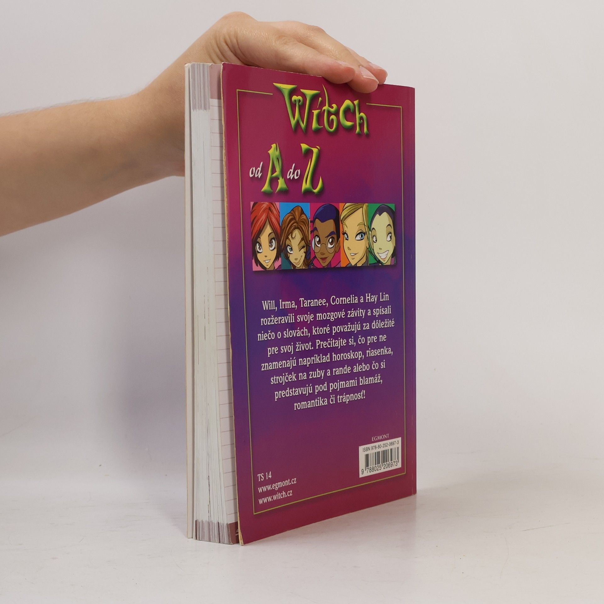 Autorenkollektiv W.I.T.C.H. od A do Z : [slovník pojmov zo života čarodejok] Od A do Z - W.I.T.C.H.